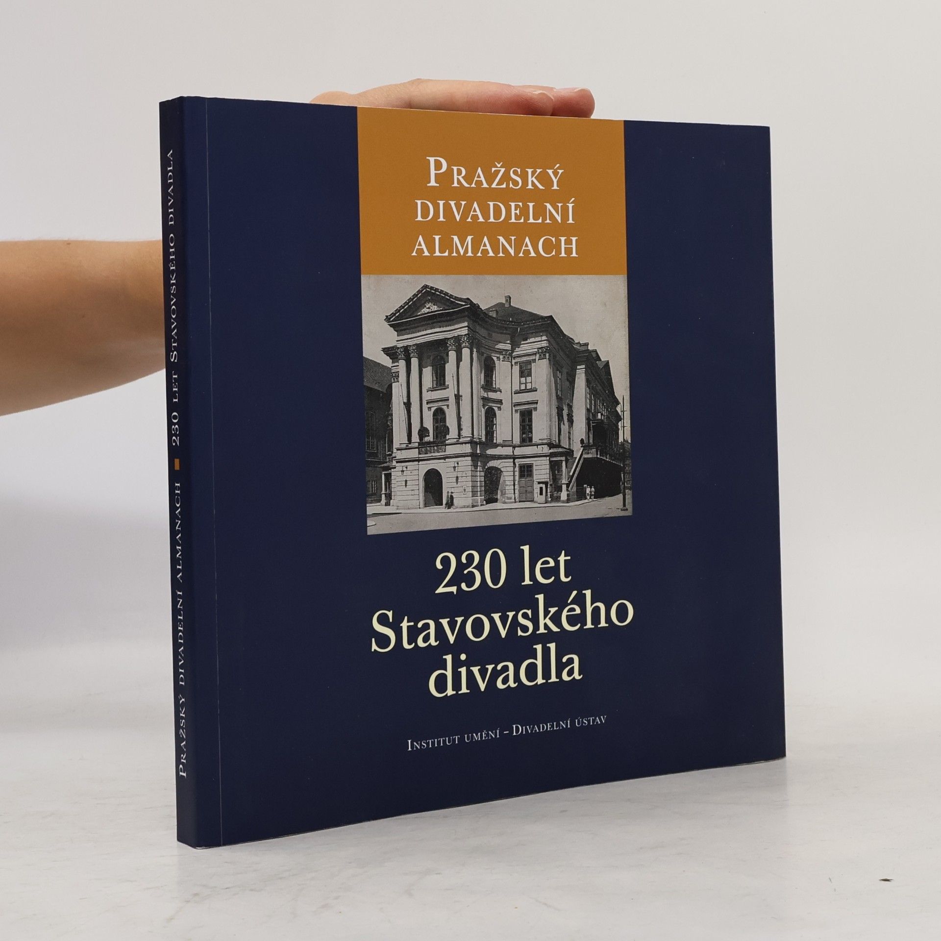 Collectif d'auteurs Pražský divadelní almanach : 230 let Stavovského divadla