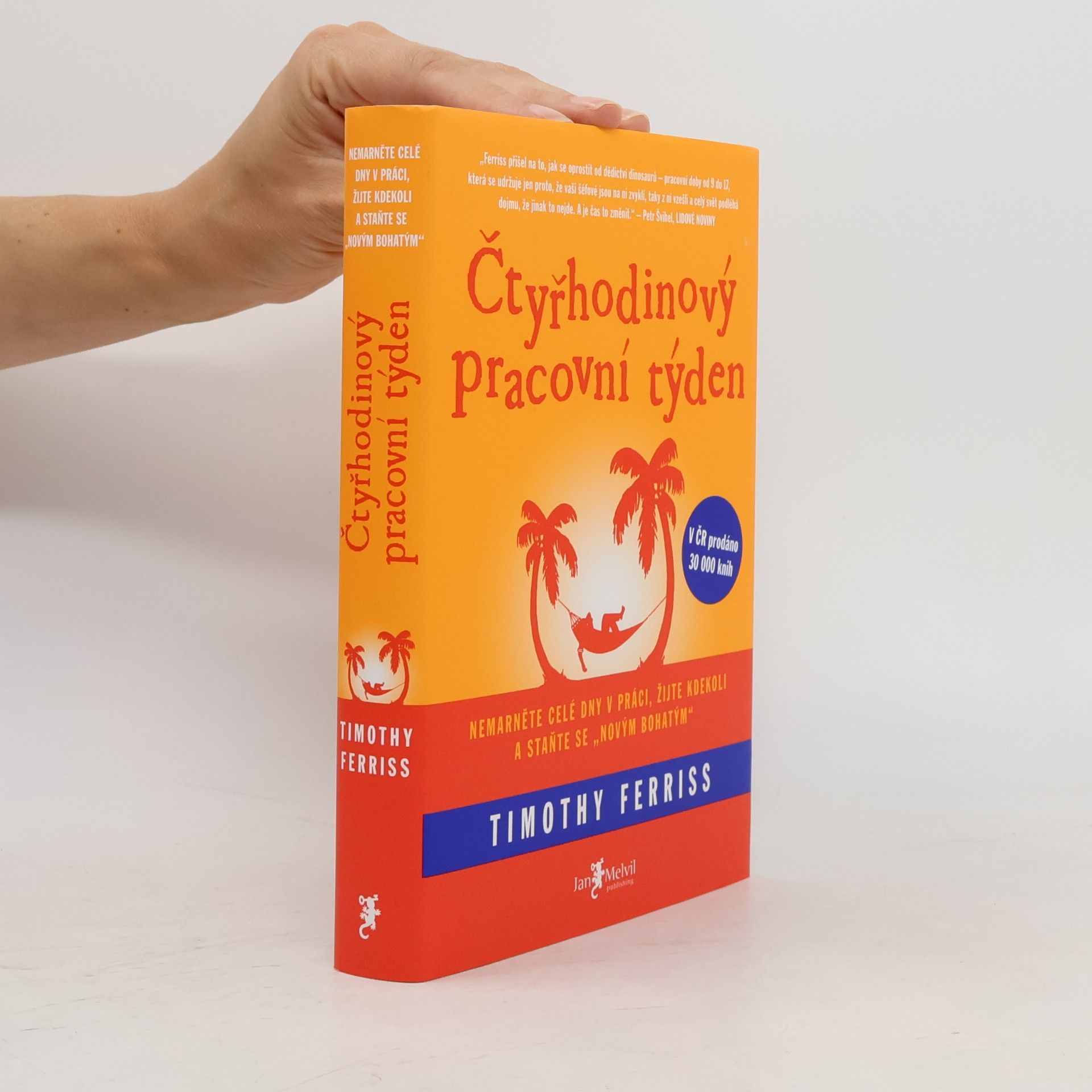 Timothy Ferriss Čtyřhodinový pracovní týden