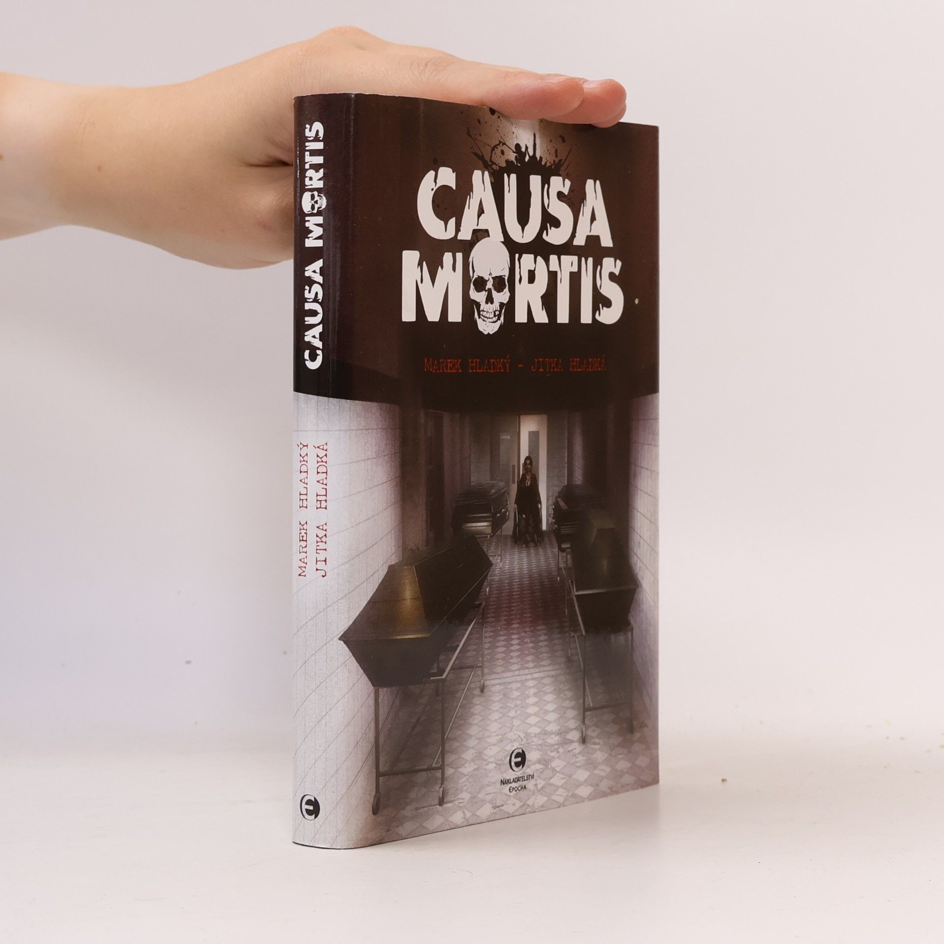 Marek Hladký Causa Mortis