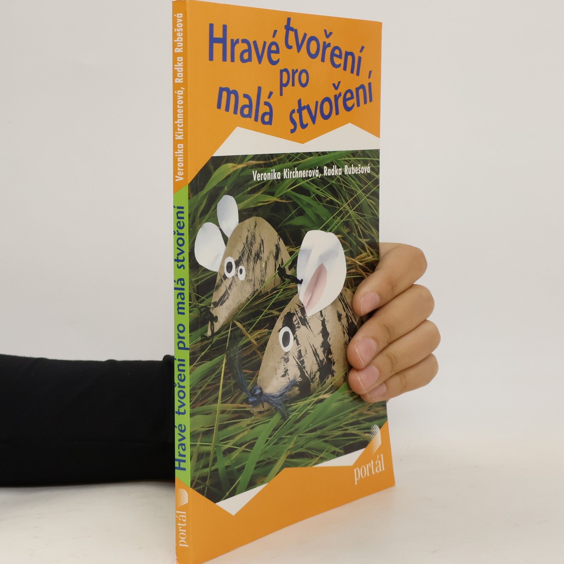 Radka Rubešová Hravé tvoření pro malá stvoření
