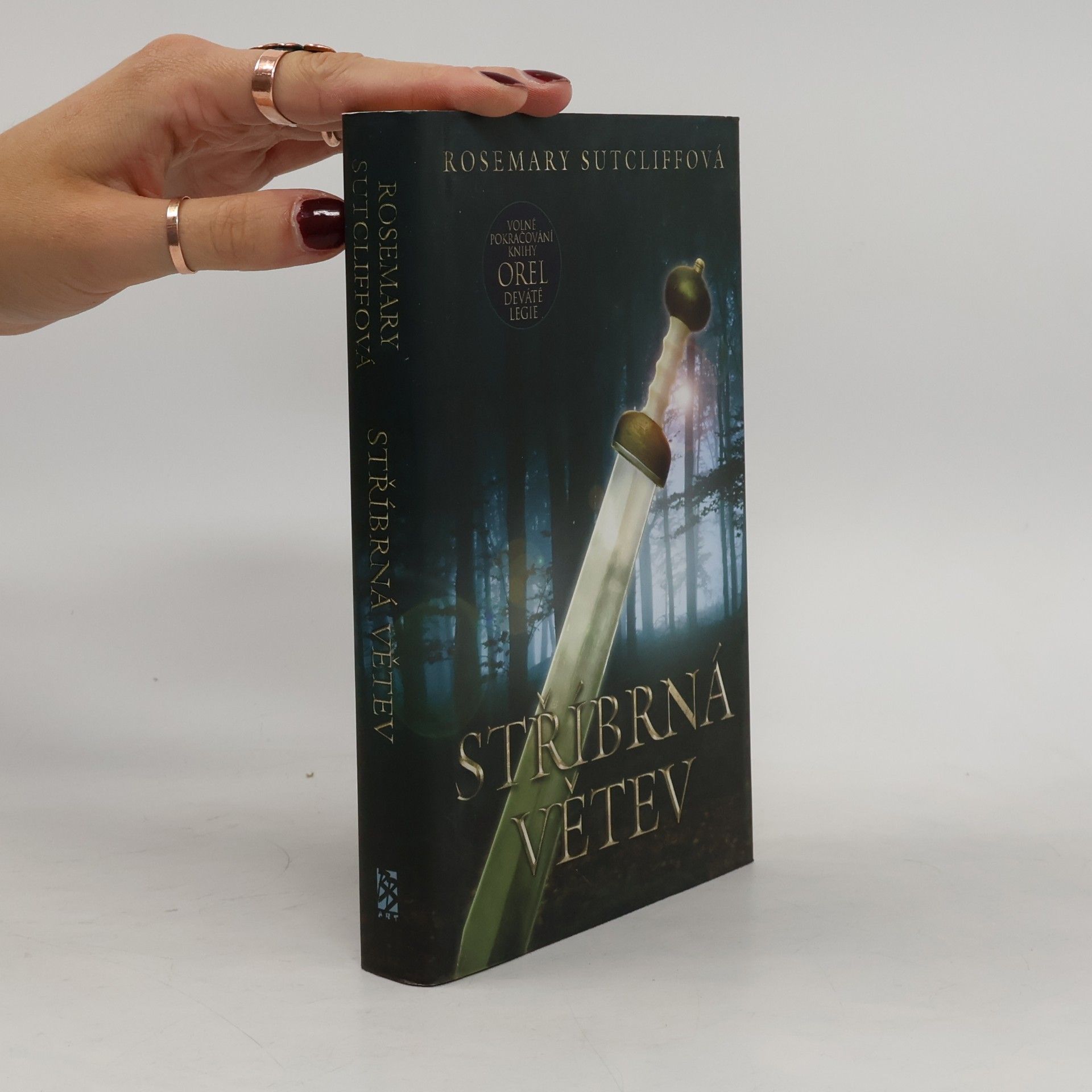 Rosemary Sutcliff Stříbrná větev