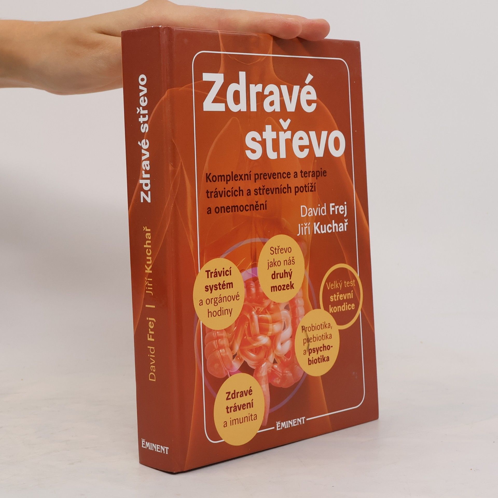 Jiří Kuchař Zdravé střevo. Komplexní prevence a terapie trávicích a střevních potíží a onemocnění