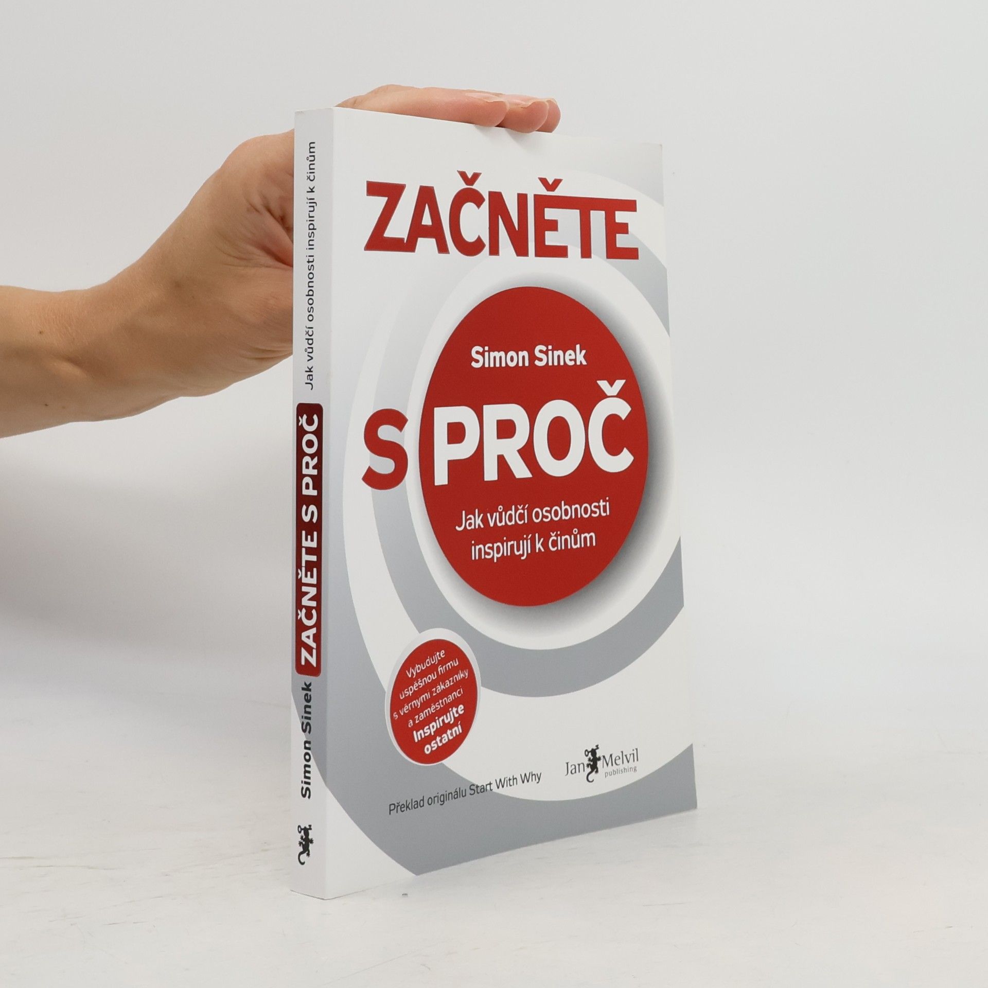 Simon Sinek Začněte s proč