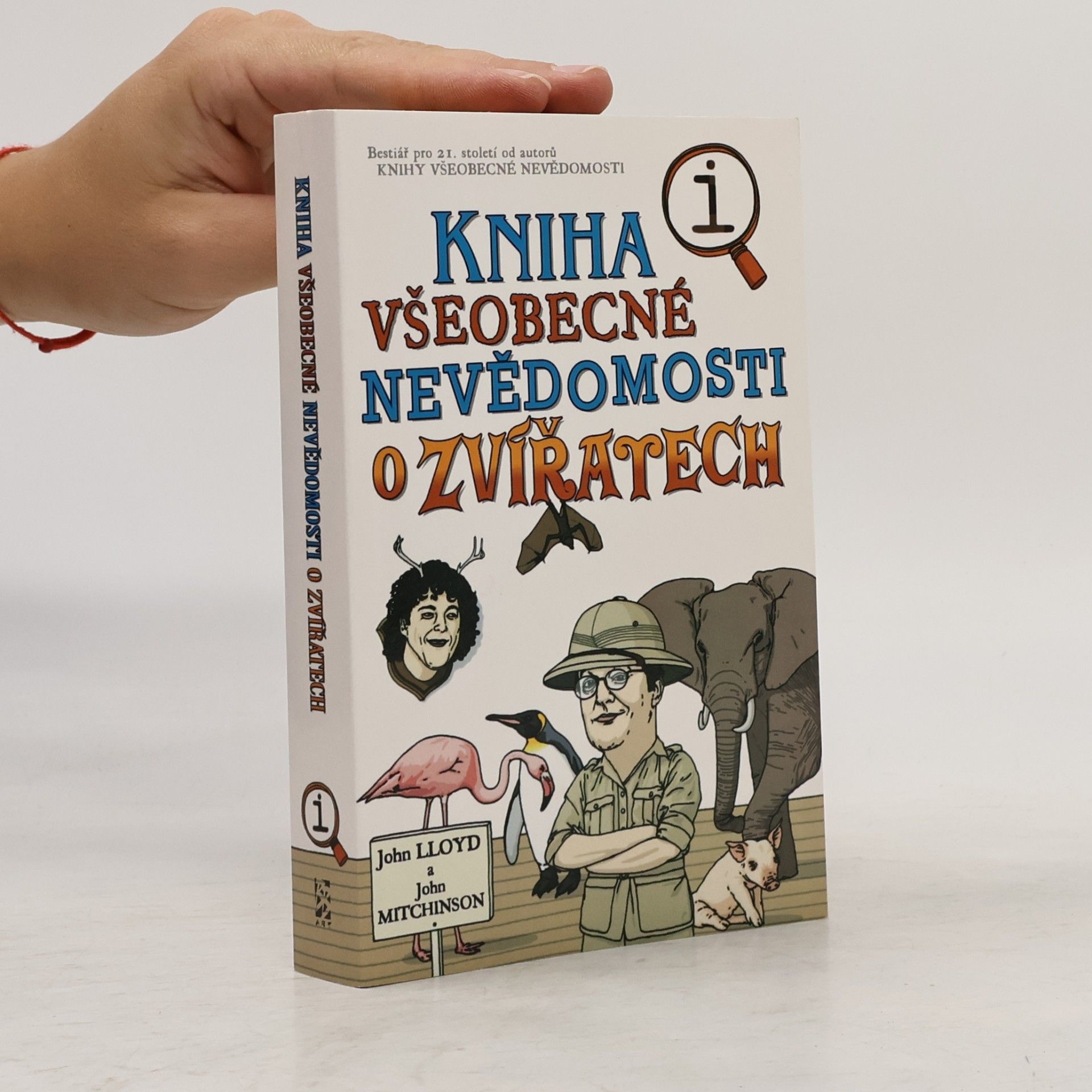 John Lloyd Kniha všeobecné nevědomosti o zvířatech