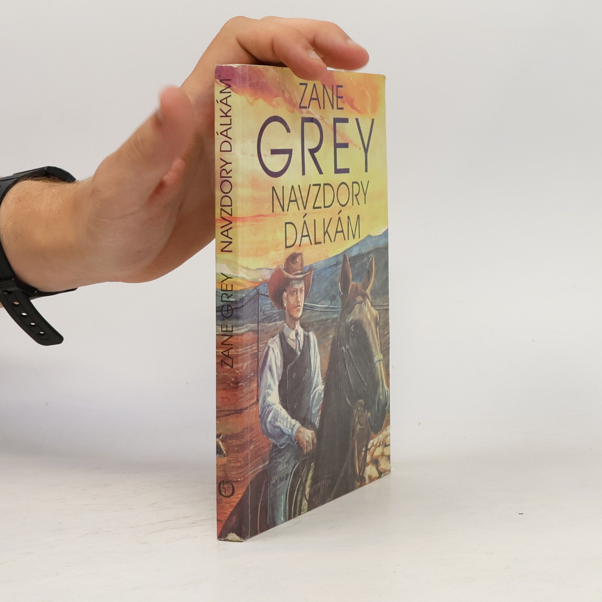Zane Grey Navzdory dálkám