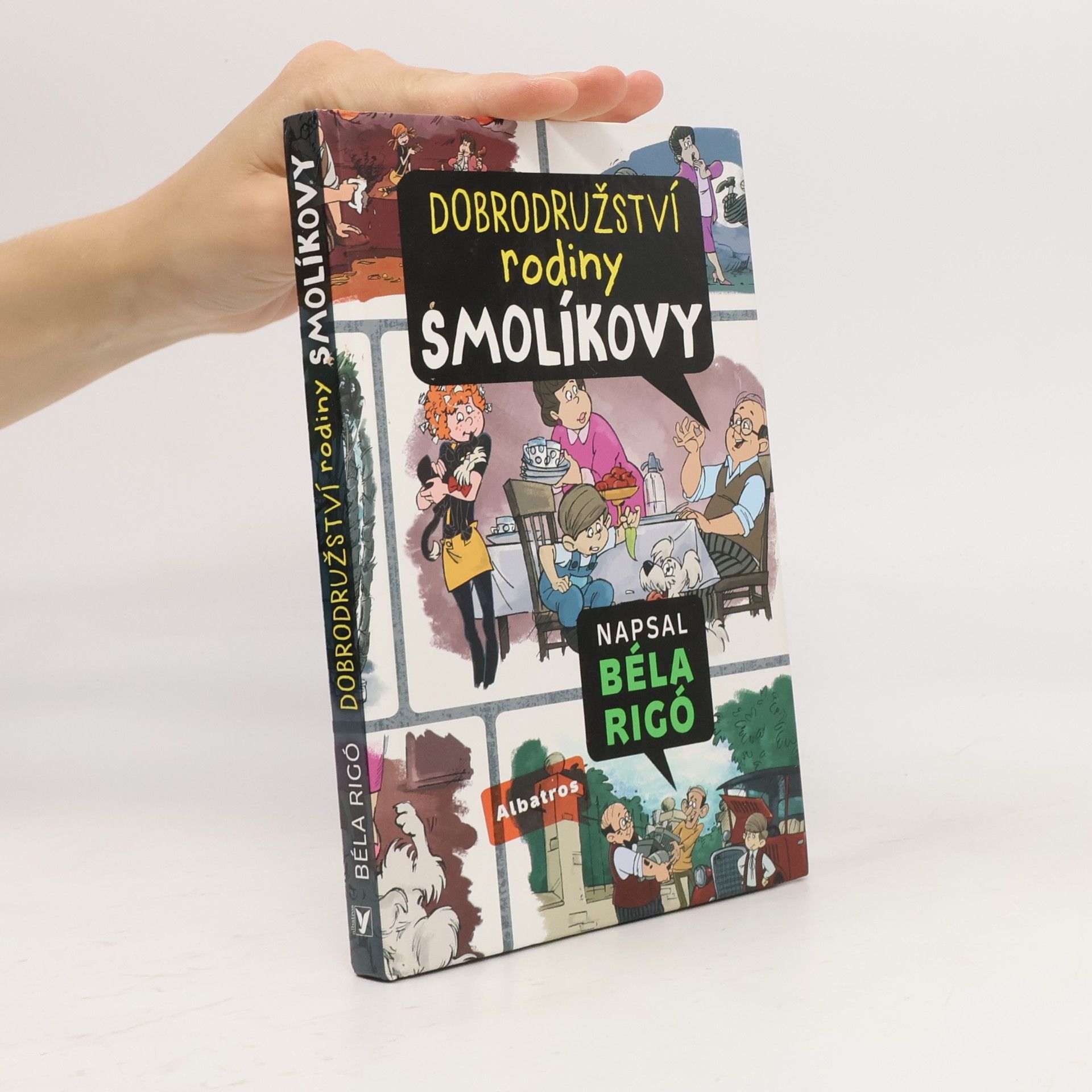 Béla Rigó Dobrodružství rodiny Smolíkovy