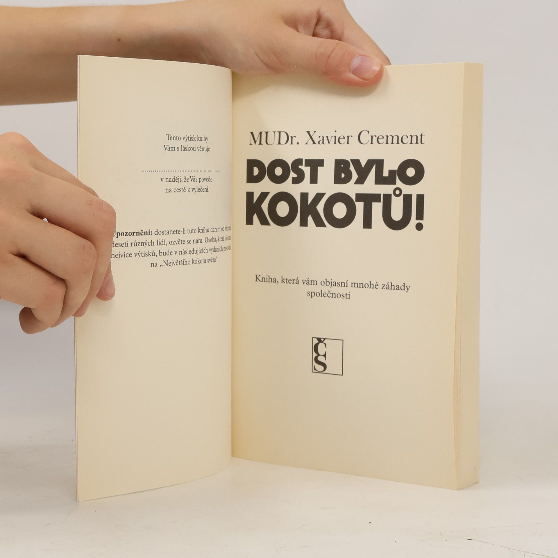 Xavier Crement Dost bylo kokotů!