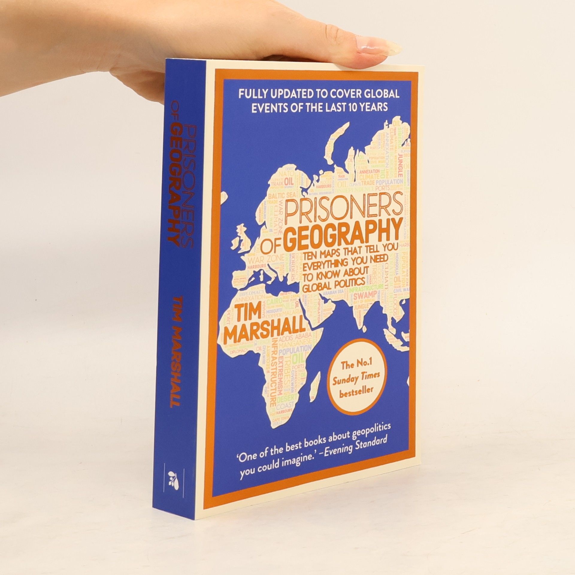 Tim Marshall Prisoners of Geography: Updated 10th Anniversary Edition: Ten Maps That Tell You Everything You Need To Know About Global Politics