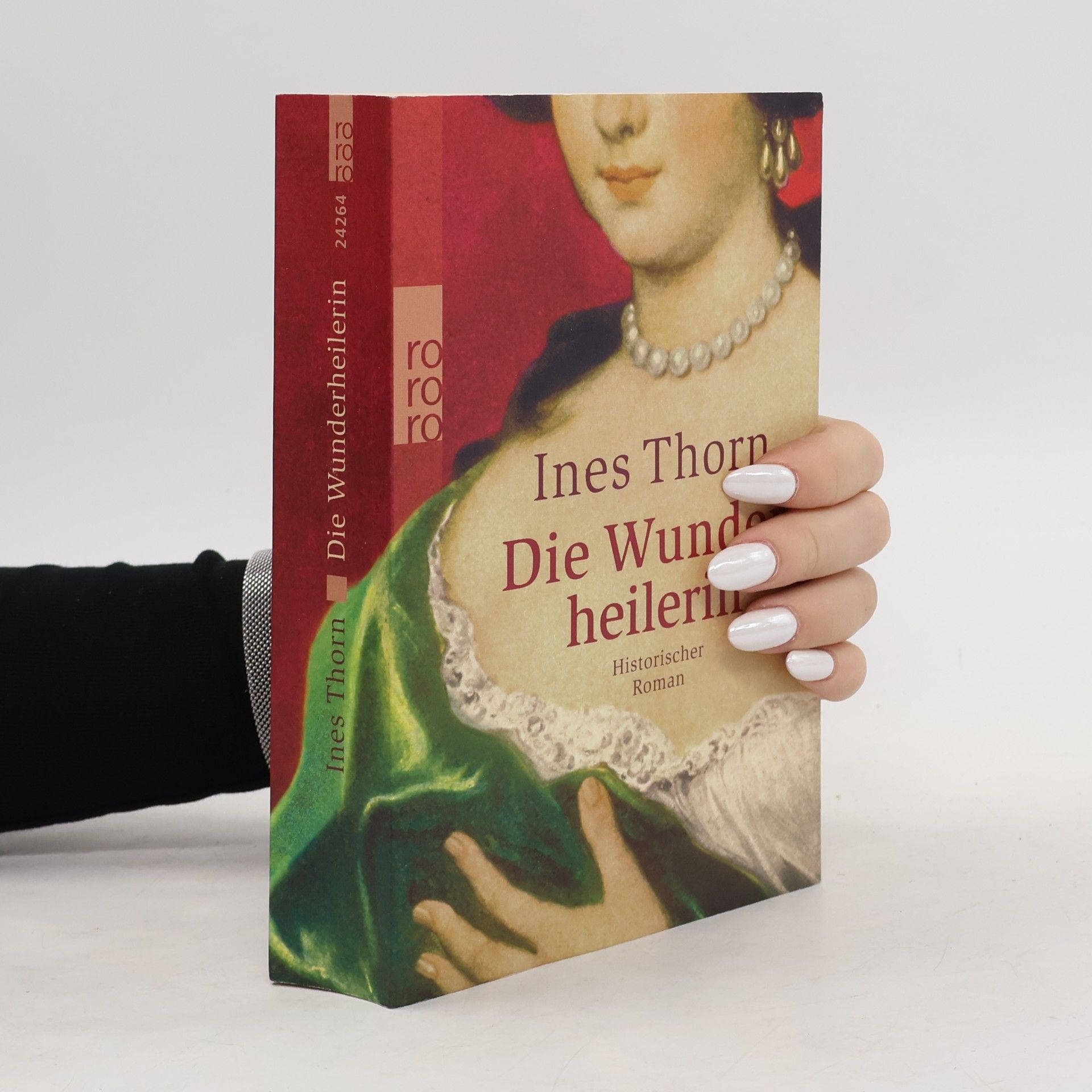Ines Thorn Die Wunderheilerin