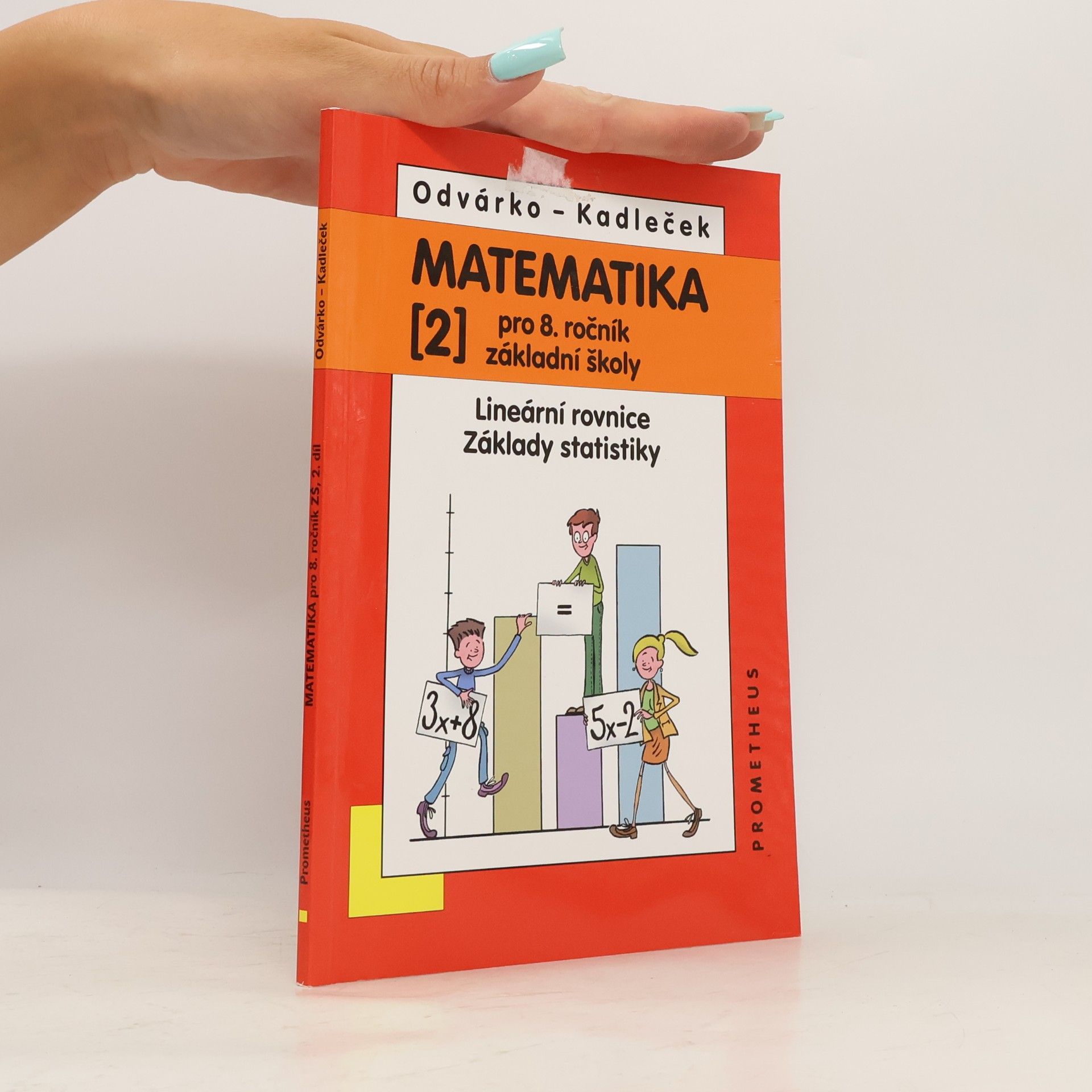Jiří Kadleček Matematika pro 8.ročník základní školy 2.díl