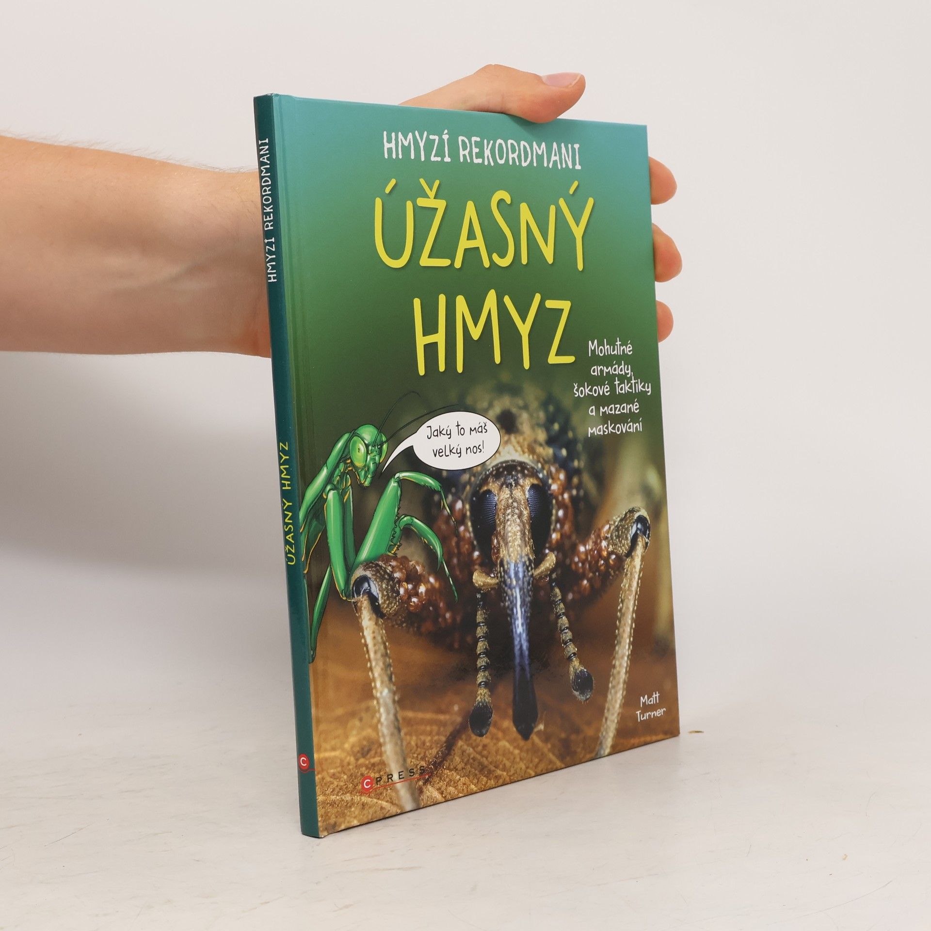 Matt Turner Hmyzí rekordmani: Úžasný hmyz