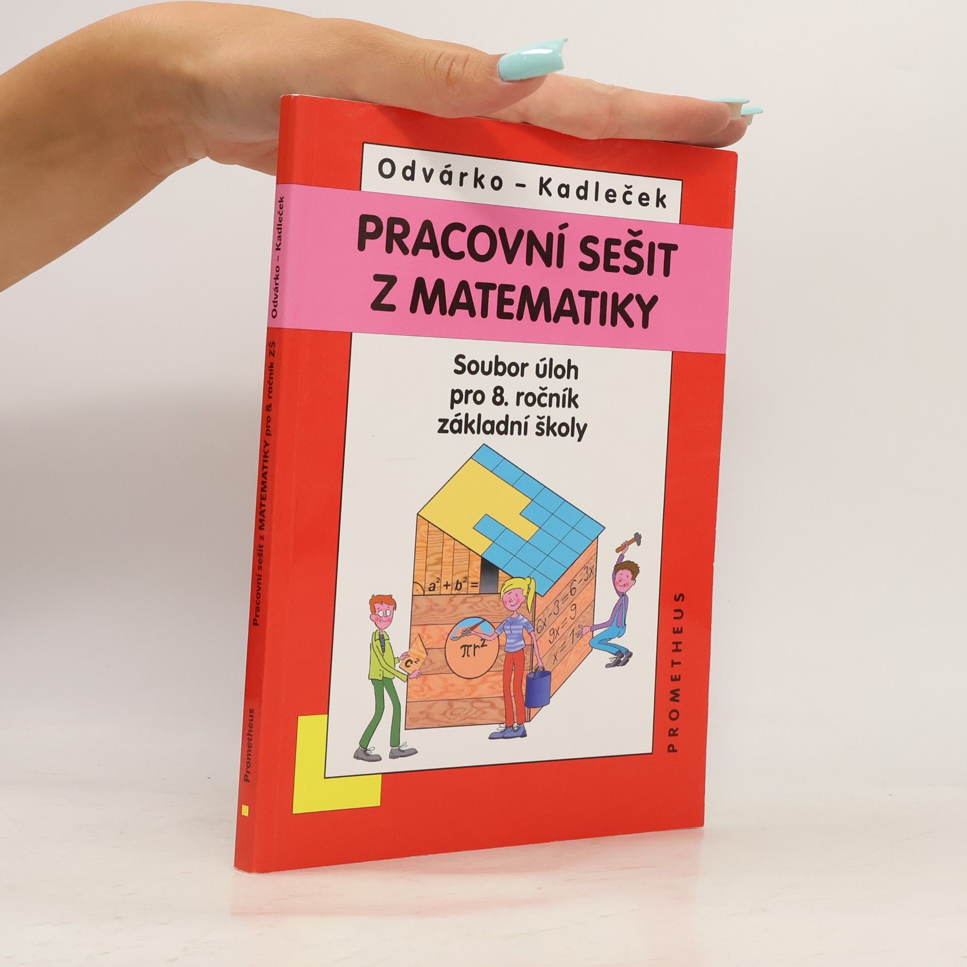 Pracovní sešit z matematiky : soubor úloh pro 8. ročník základní školy