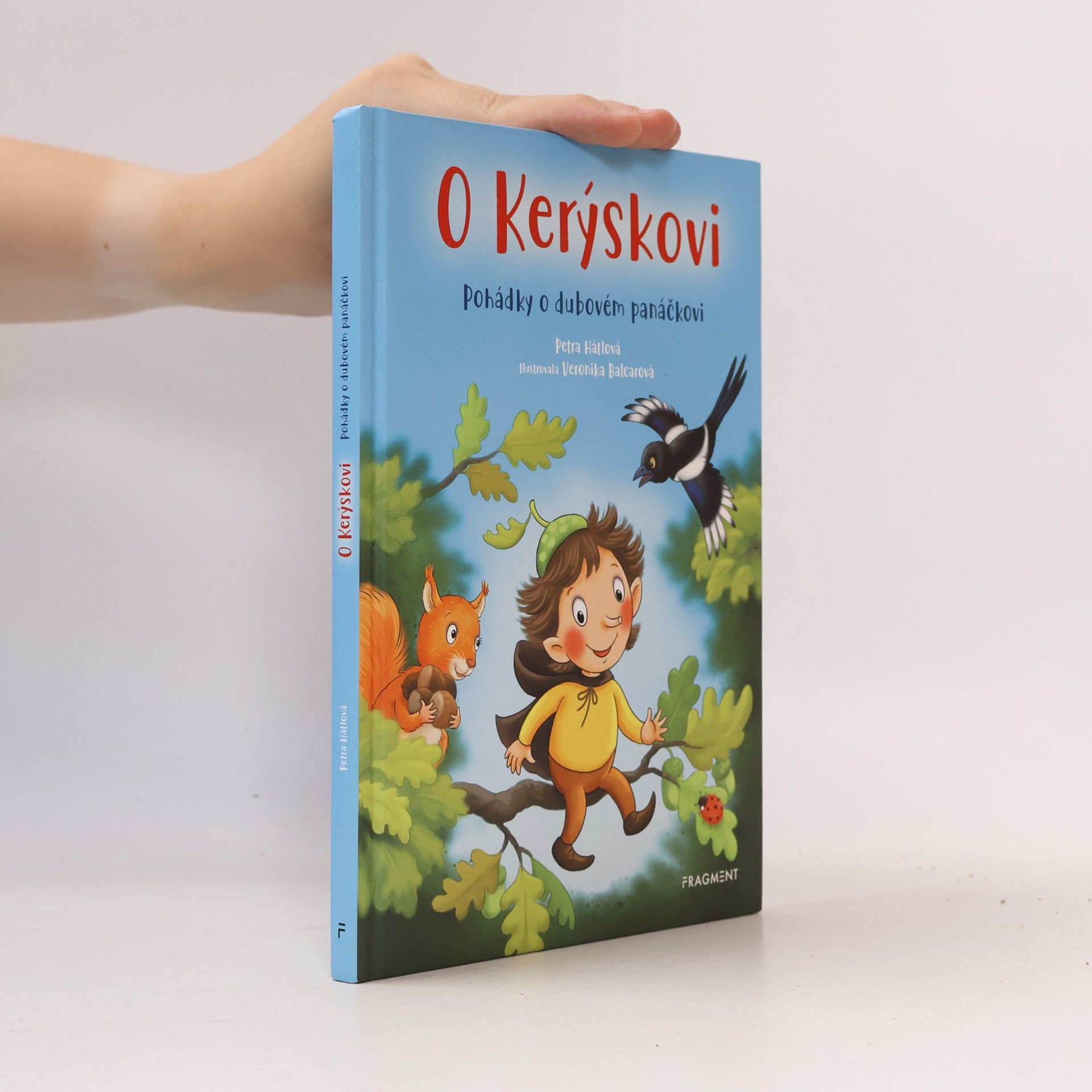 Petra Hátlová O Kerýskovi : pohádky o dubovém panáčkovi