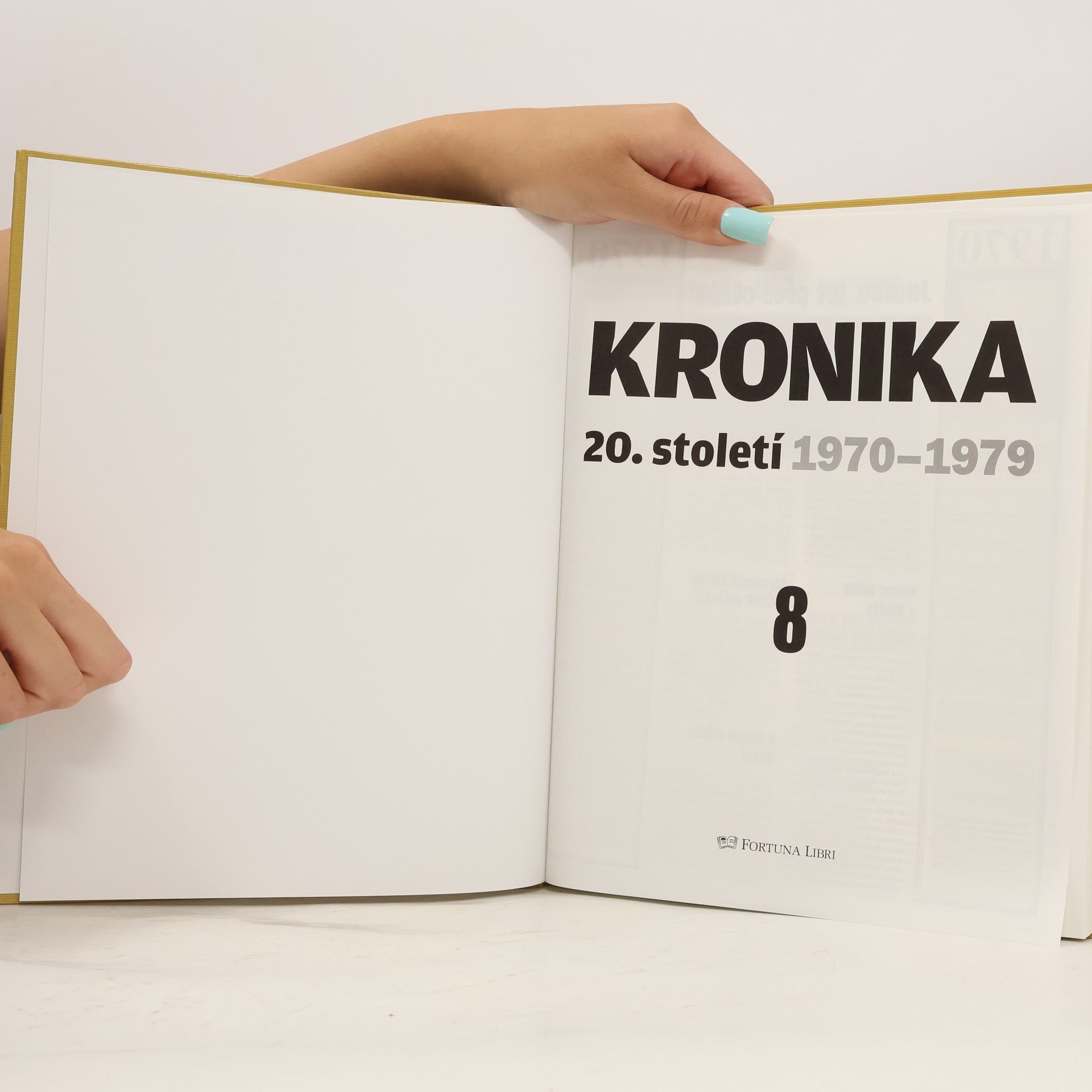 Autorenkollektiv Kronika 20. století 8. 1970-1979