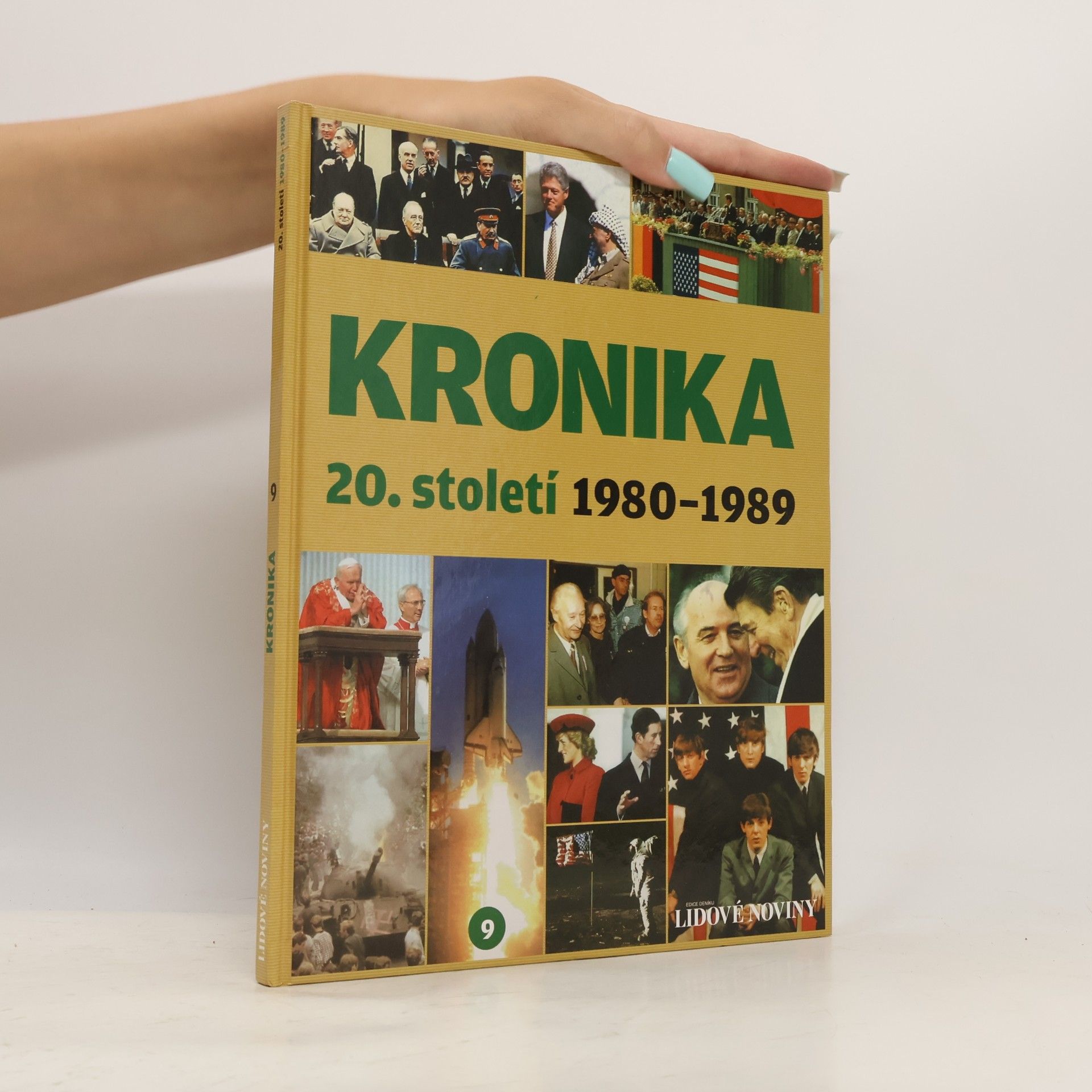Kolektiv autorů Kronika 20. století 9. 1980-1989