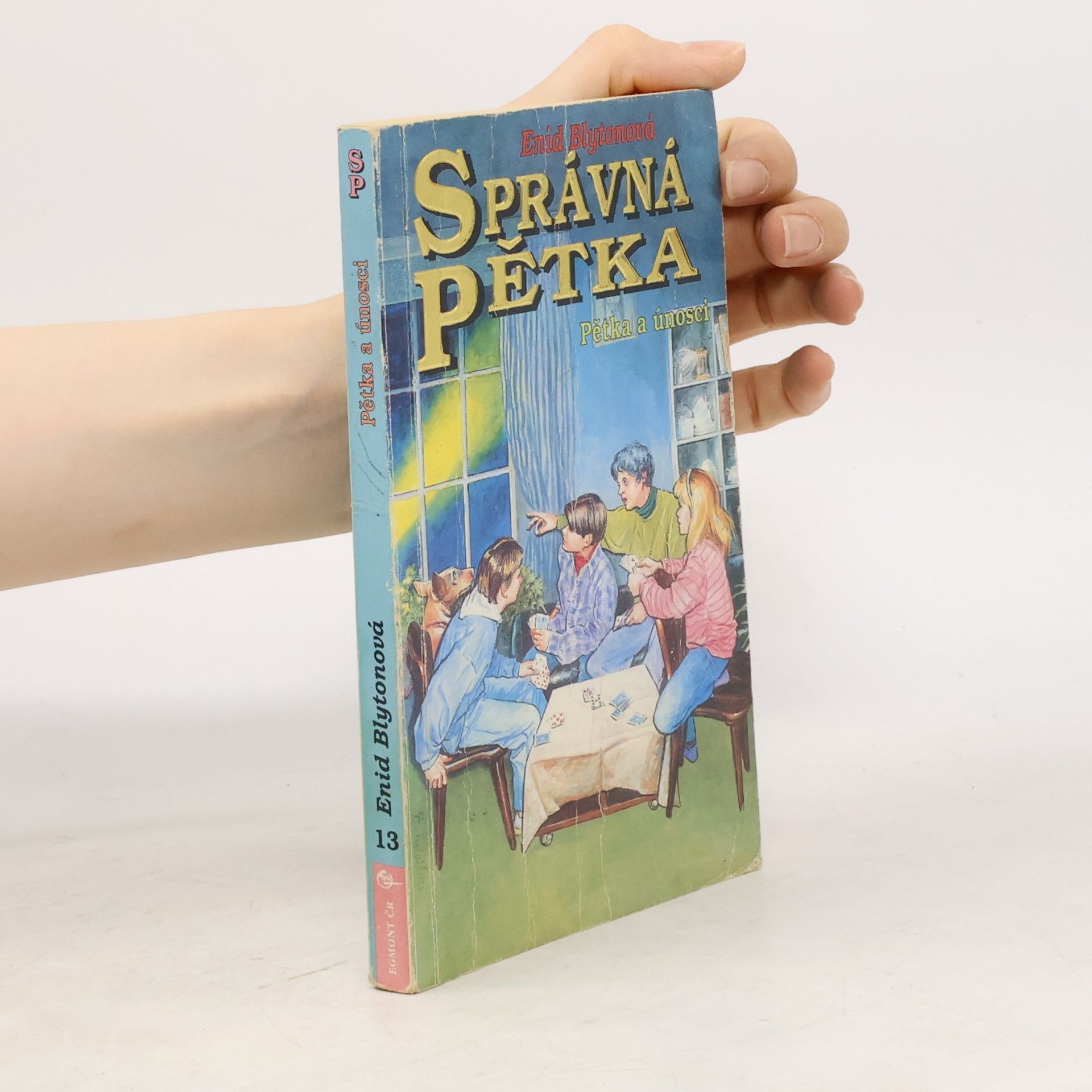 Enid Blyton Správná pětka. Pětka a únosci