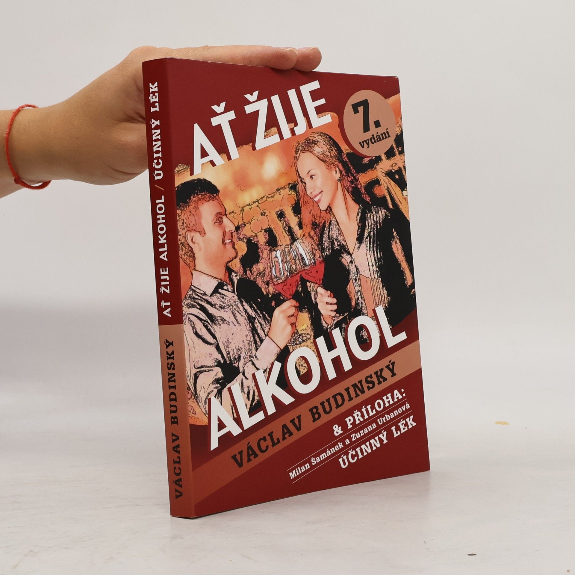 Václav Budinský Ať žije alkohol