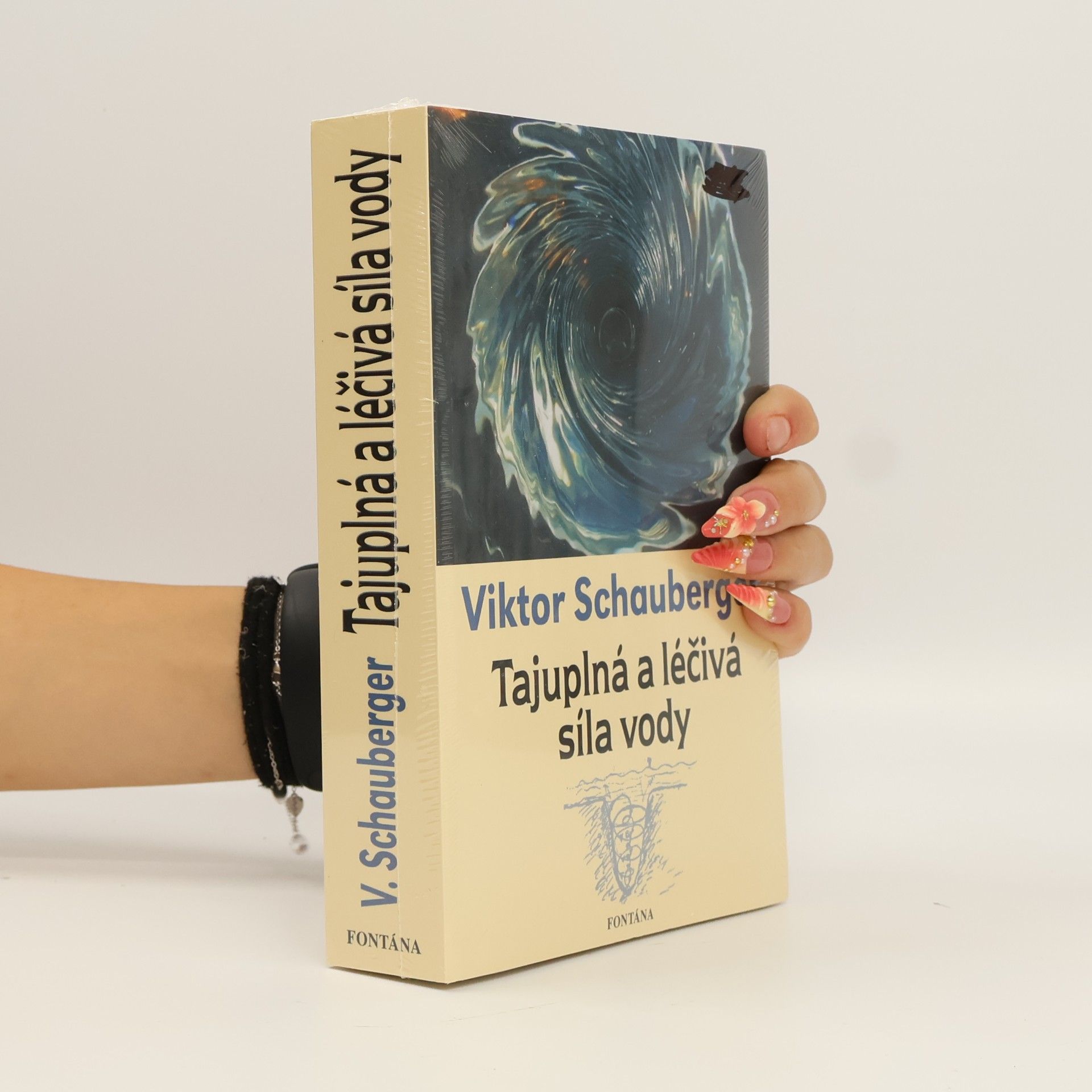 Viktor Schauberger Tajuplná a léčivá síla vody