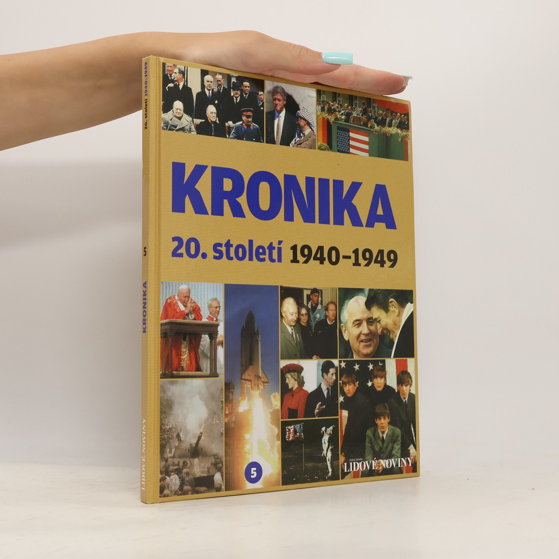 Various authors Kronika 20. století 5. 1940-1949