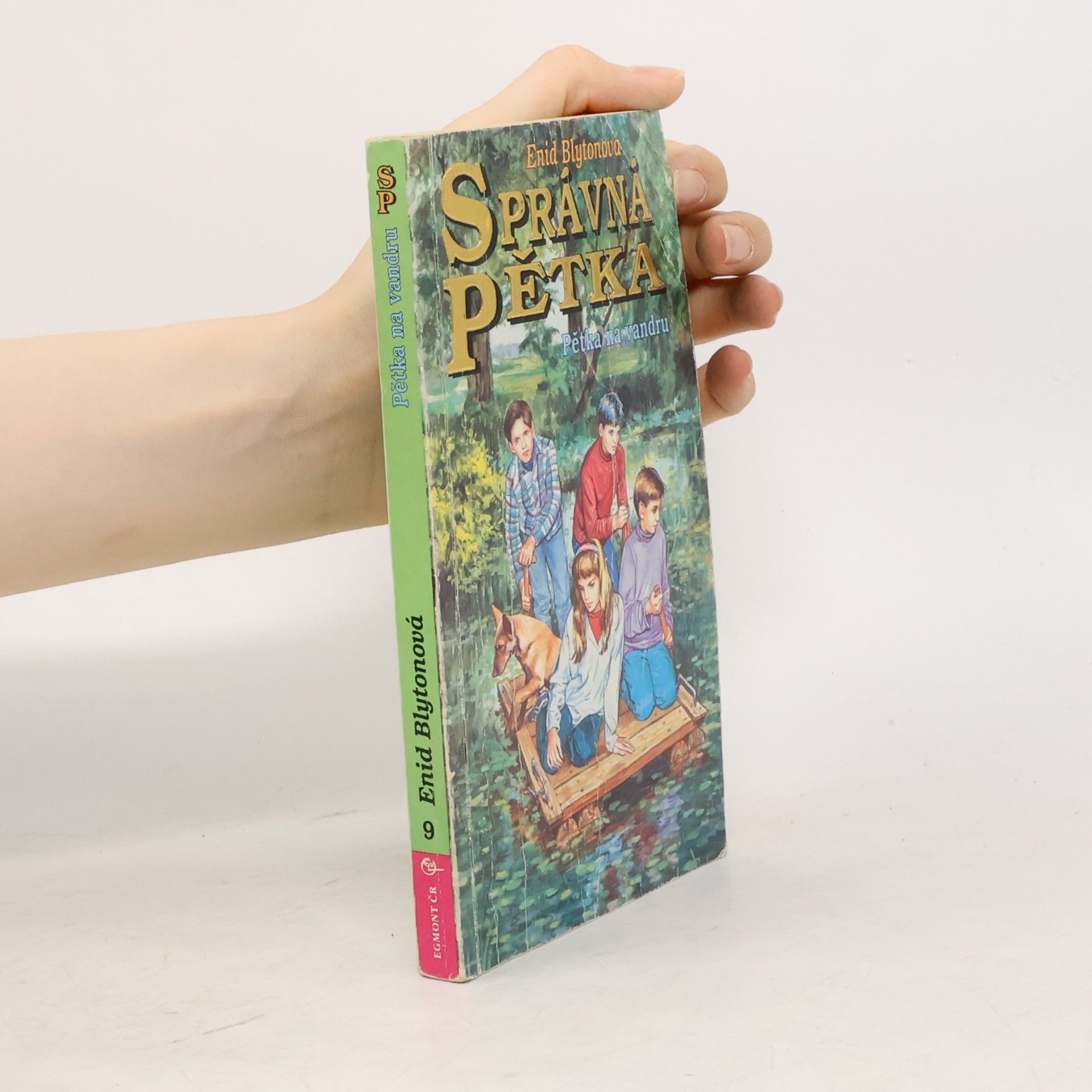 Enid Blyton Správná pětka. Pětka na vandru