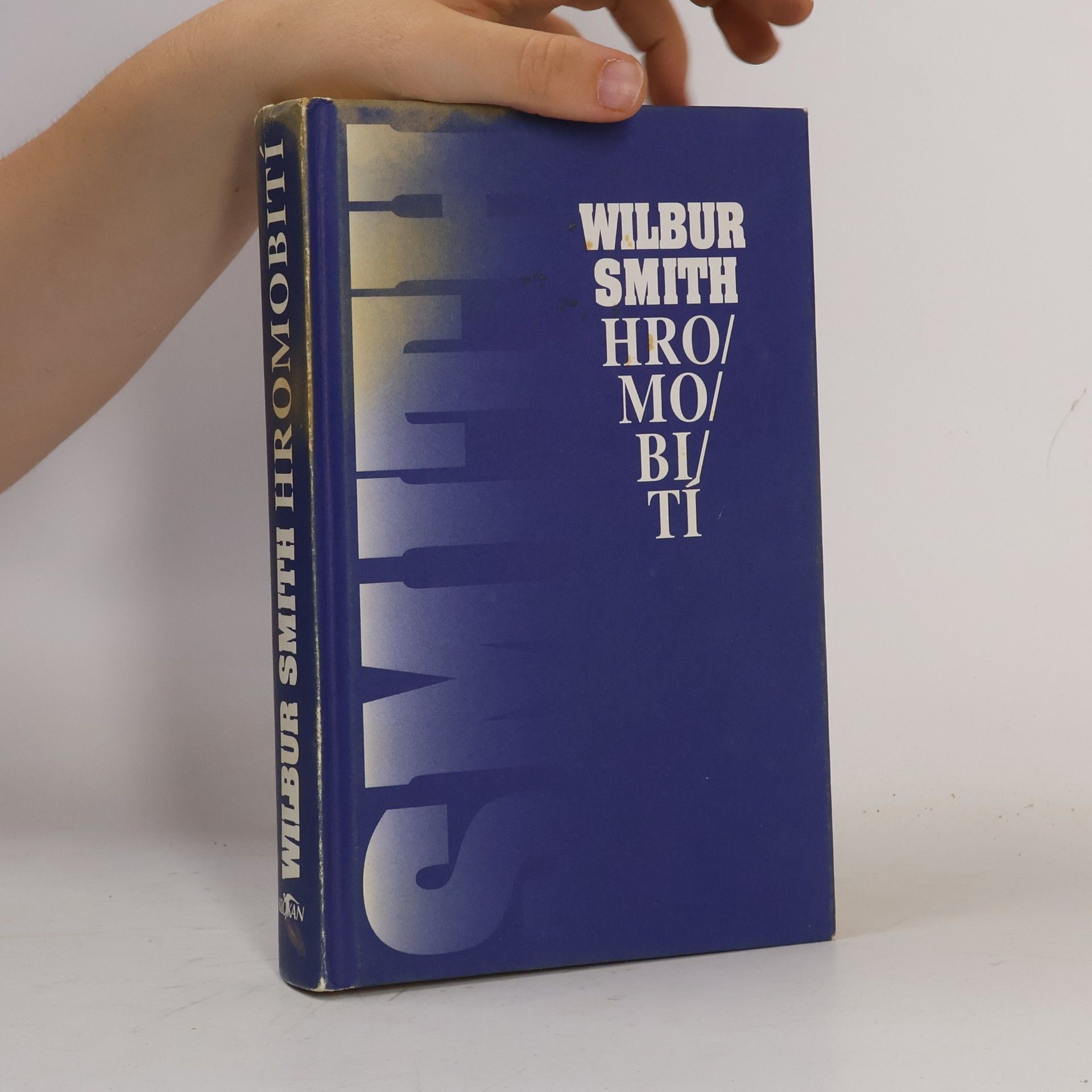 Wilbur Smith Hromobití