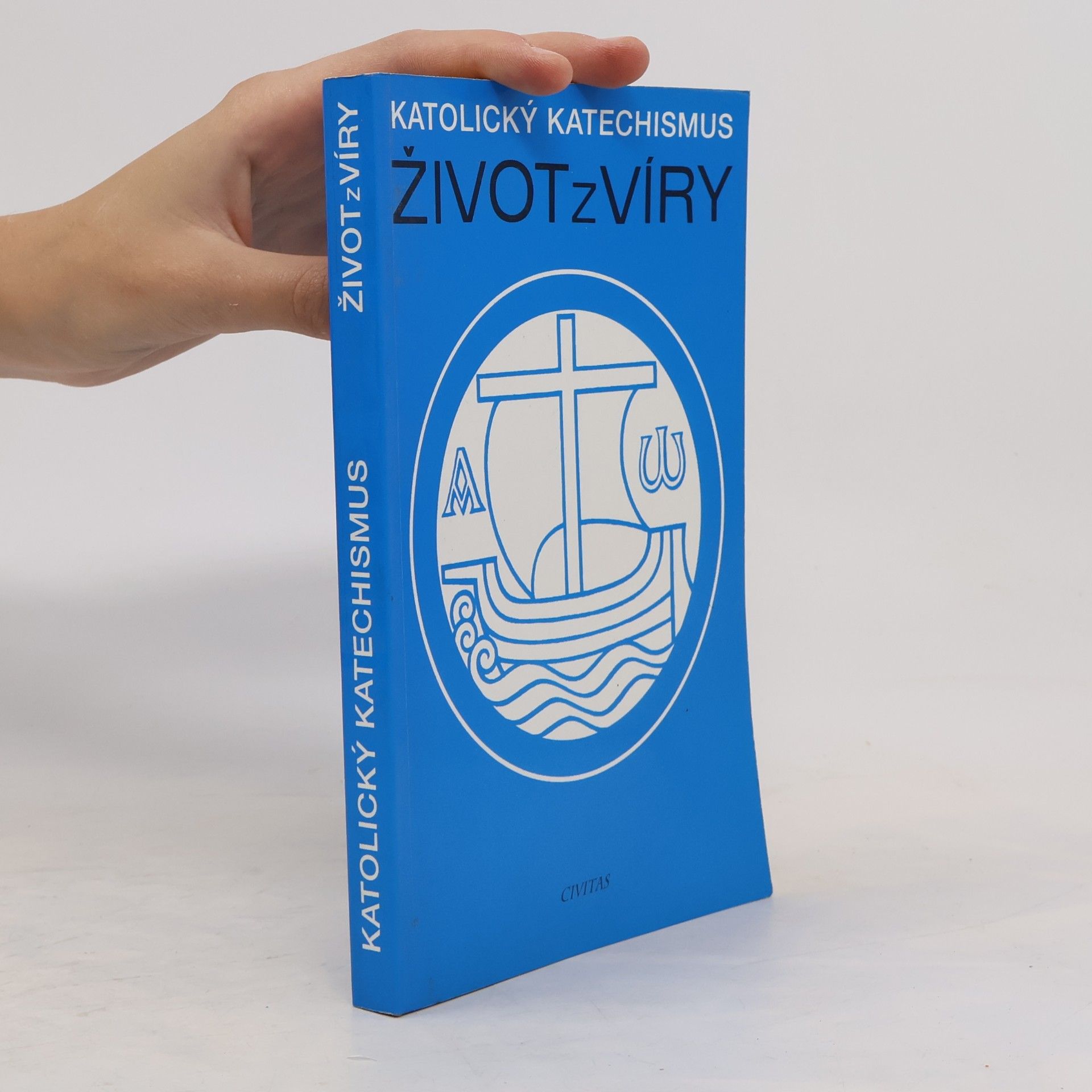 Hana Blažková Život z víry: Katolický katechismus