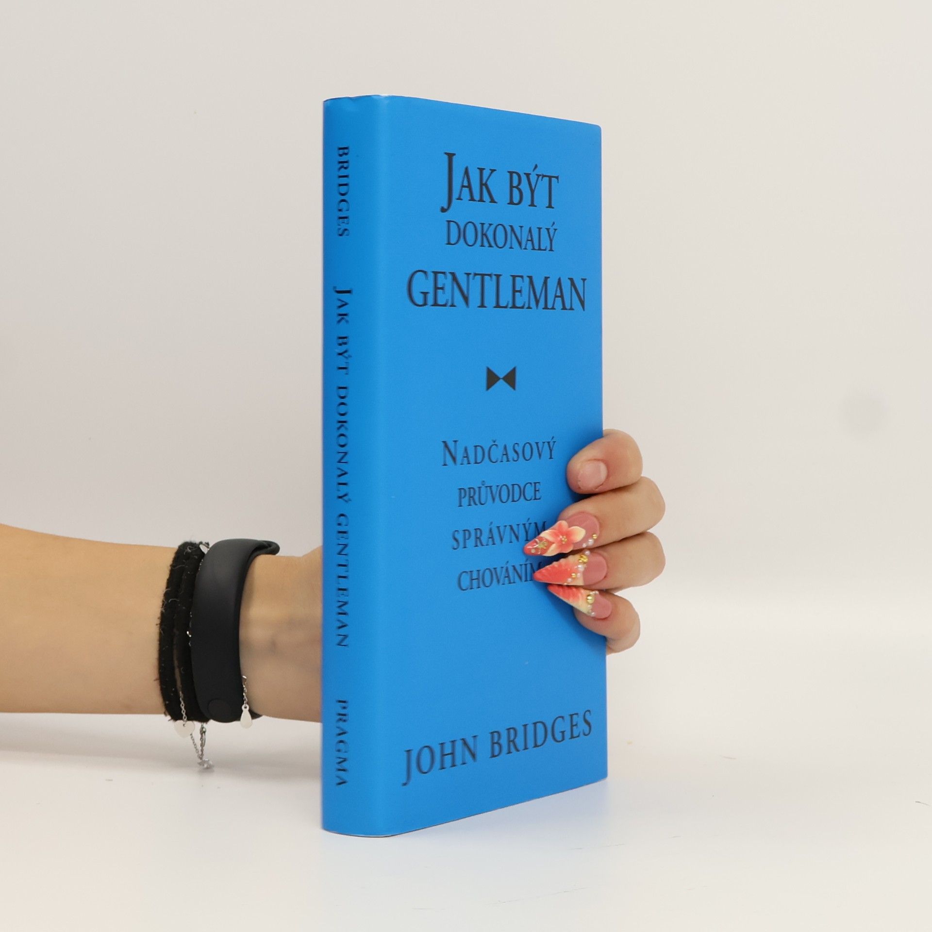 Jak být dokonalý gentleman: Nadčasový průvodce správným chováním