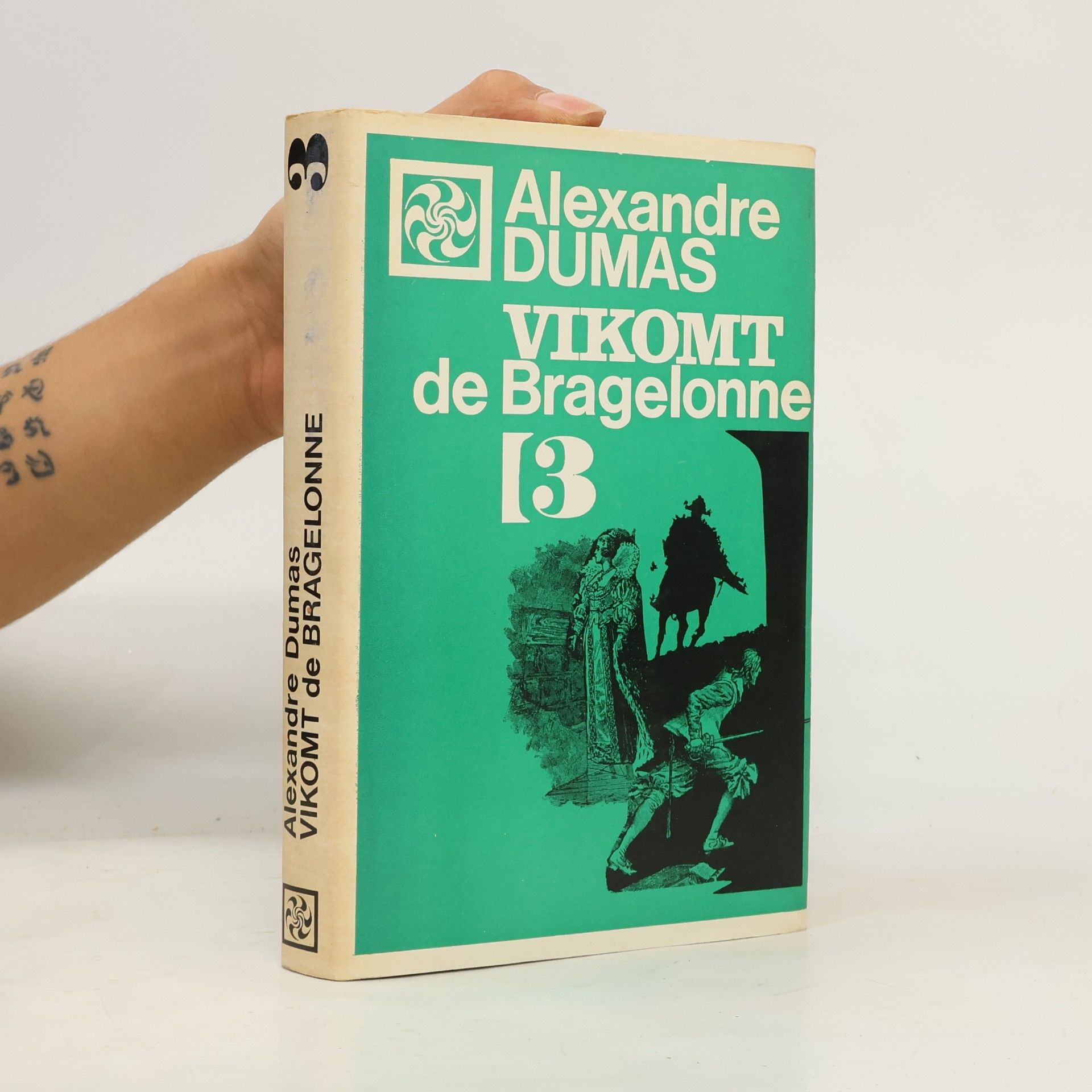 Alexandre Dumas Vikomt de Bragelonne 3.