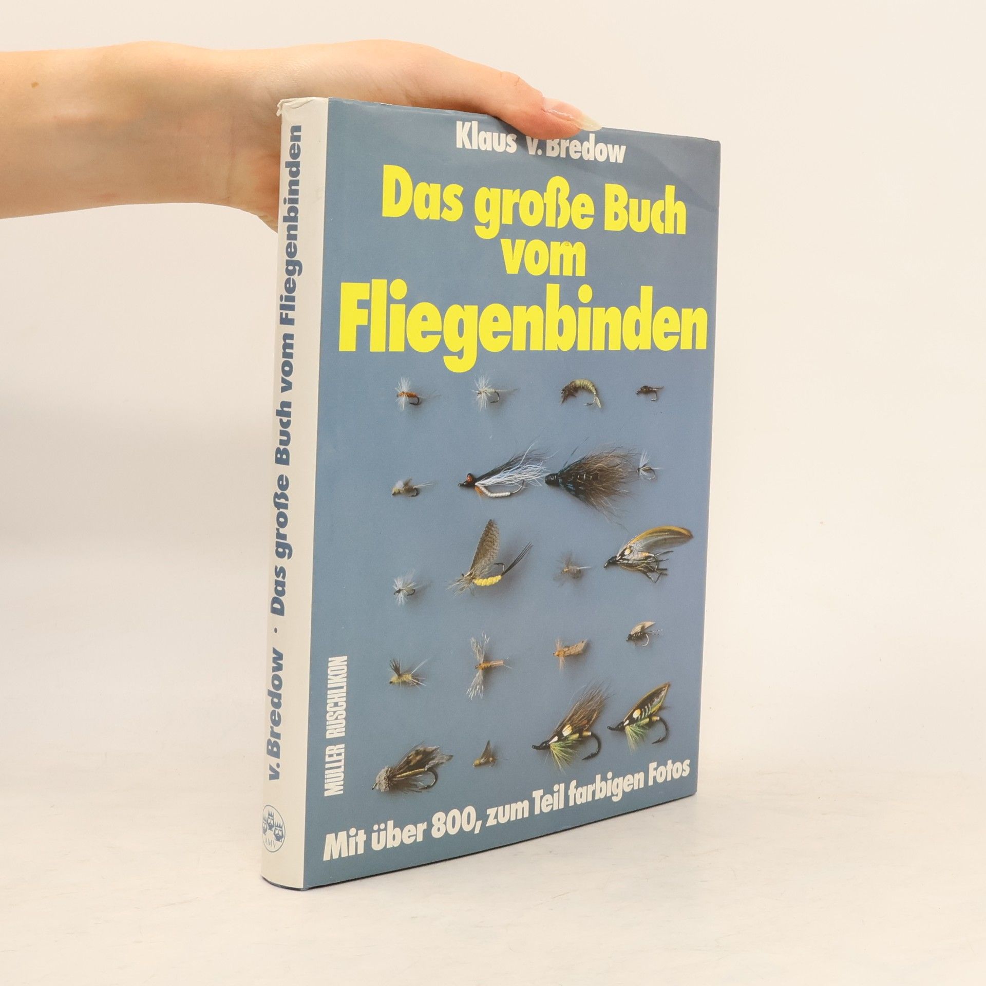 Klaus von Bredow Das grosse Buch vom Fliegenbinden