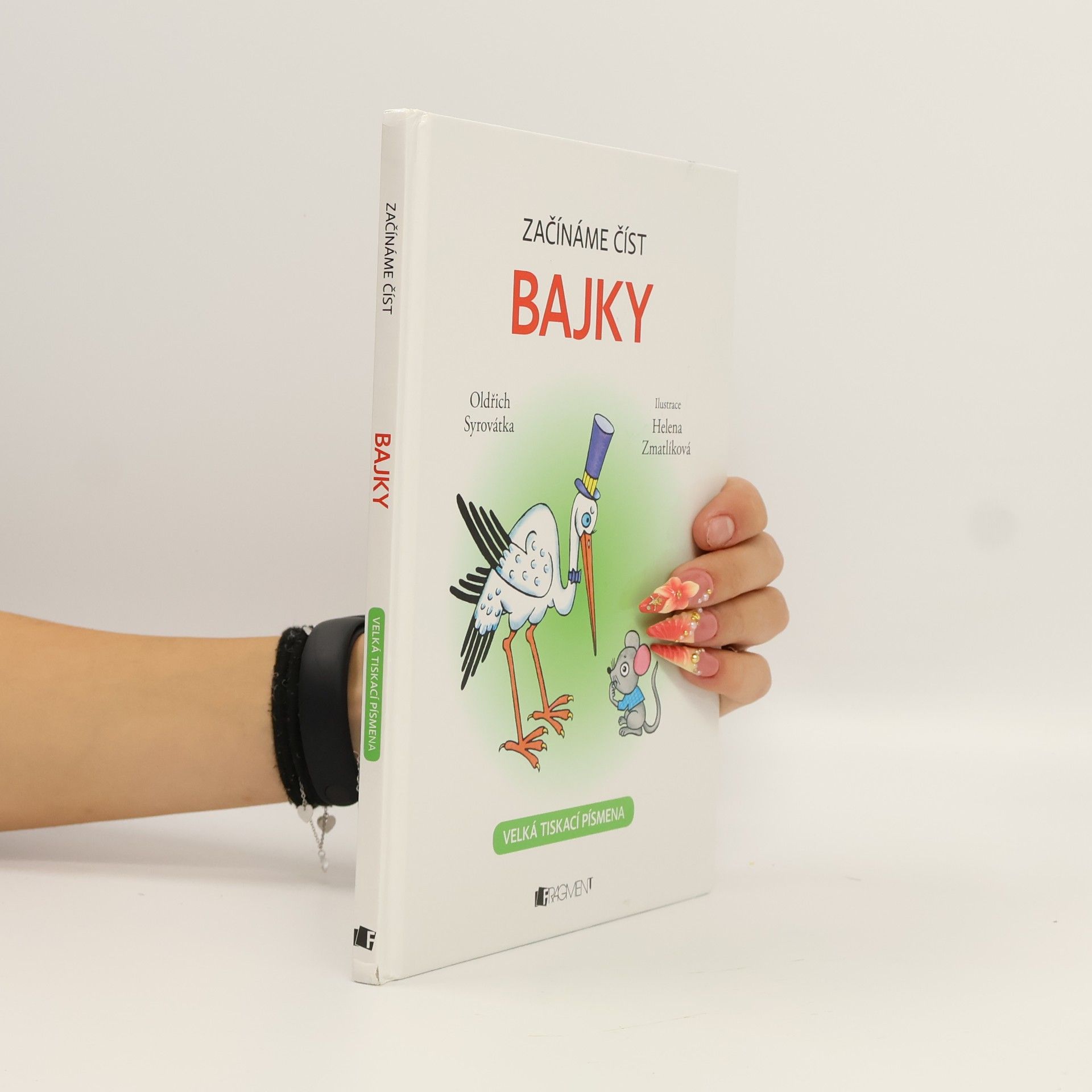 Oldřich Syrovátka Začínáme číst Bajky