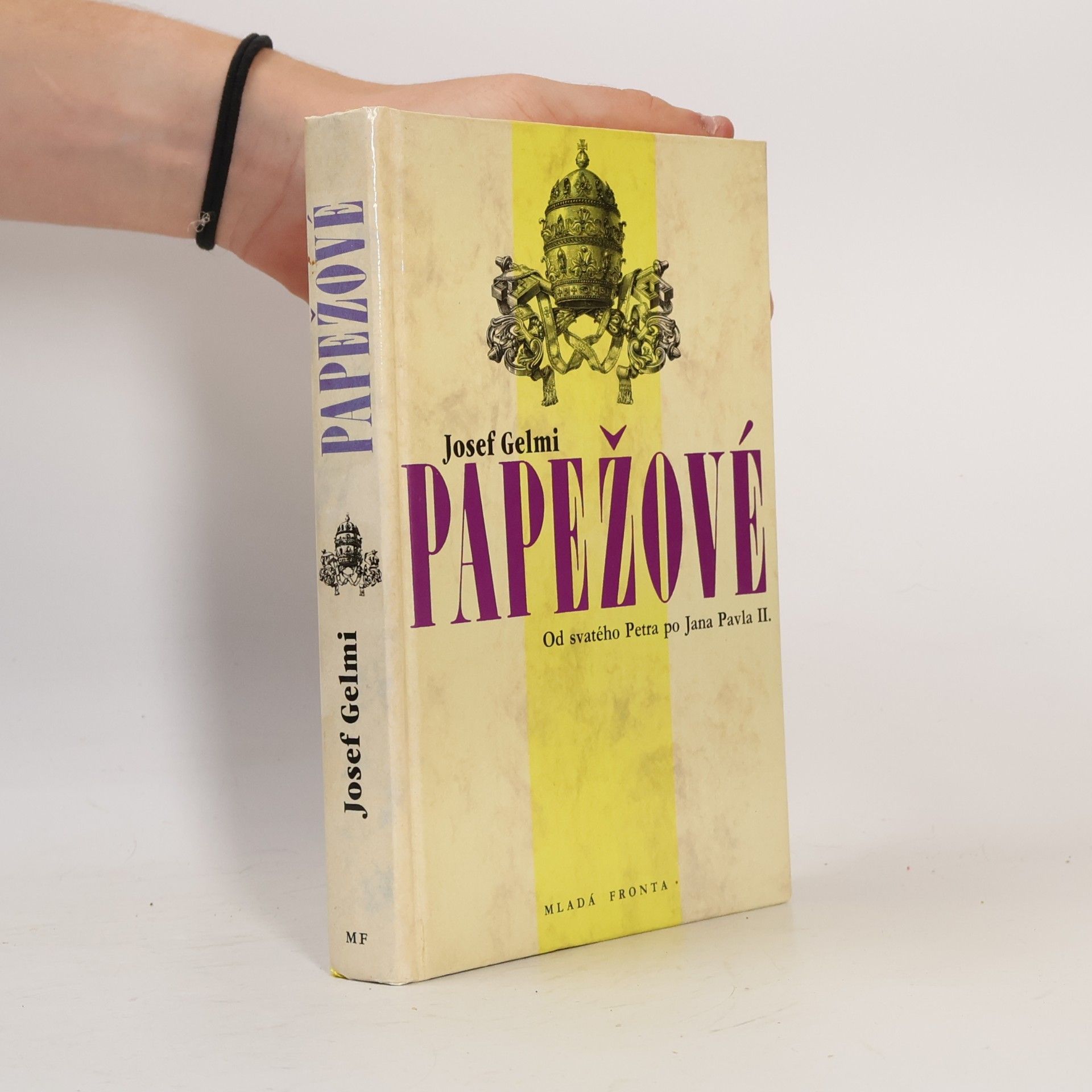 Josef Gelmi Papežové. Od svatého Petra po Jana Pavla II.