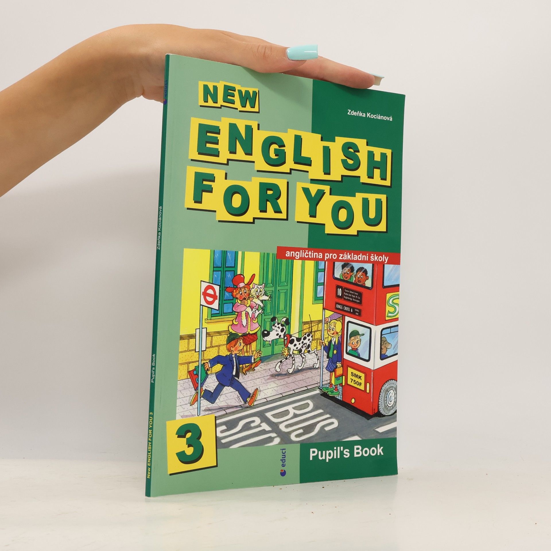 Zděnka Kociánová New English For You 3