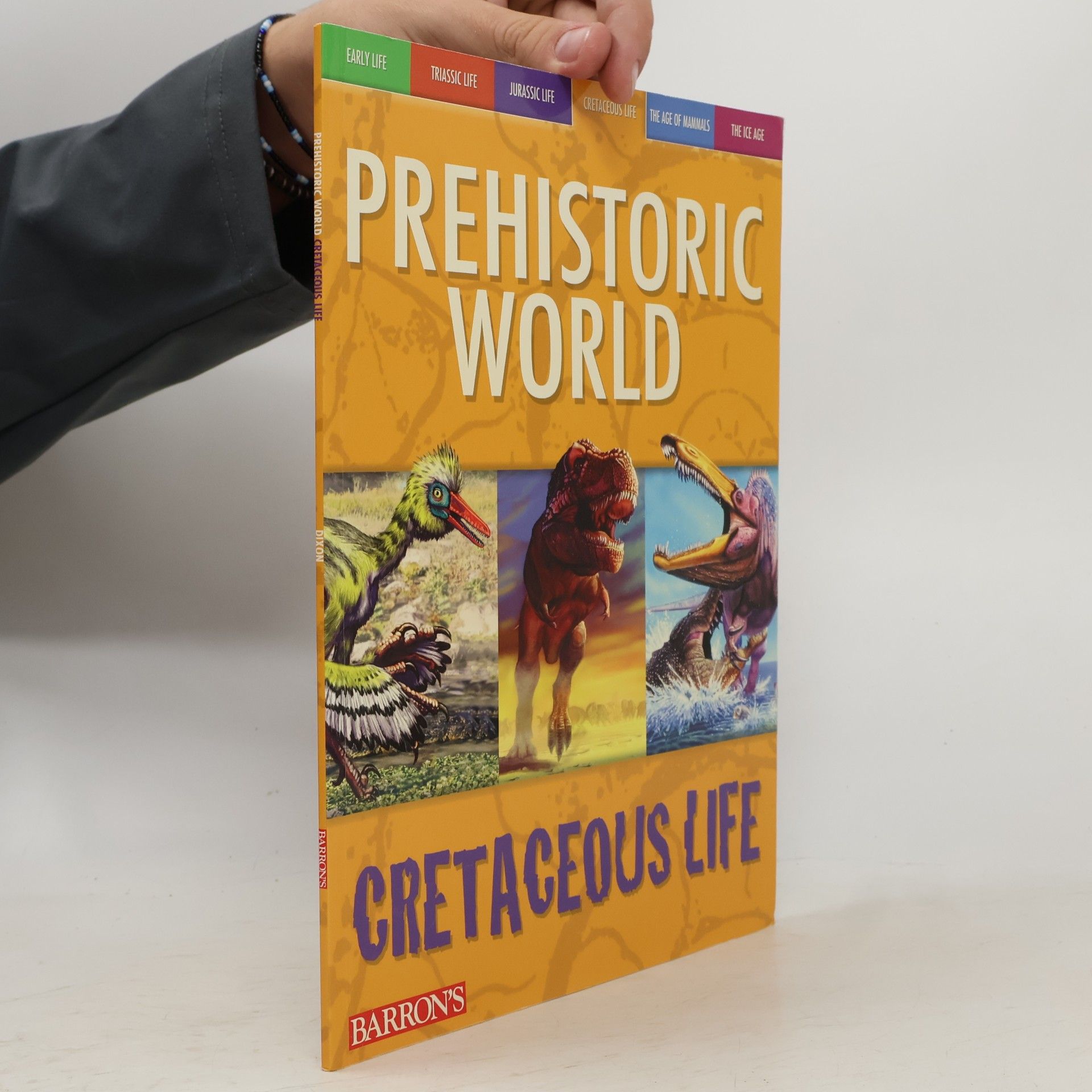 Dougal Dixon Prehistoric World: Cretaceous Life