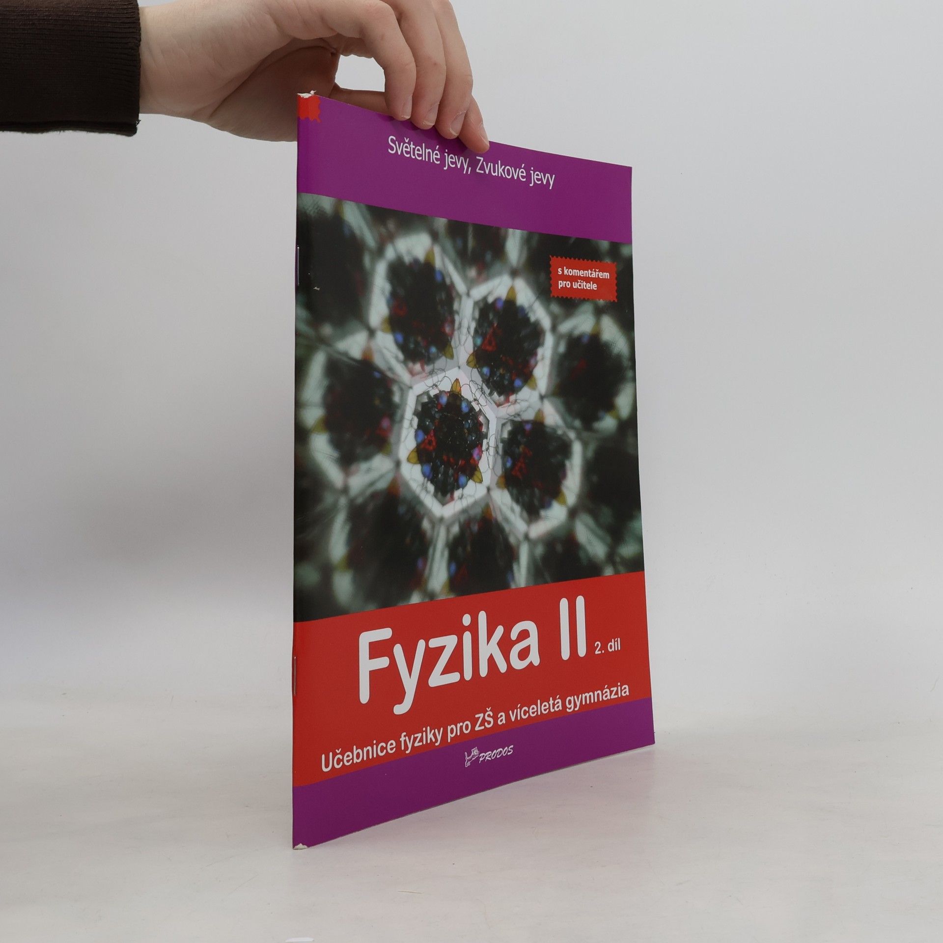 Pavel Banáš Fyzika II, 2. díl s komentářem pro učitele