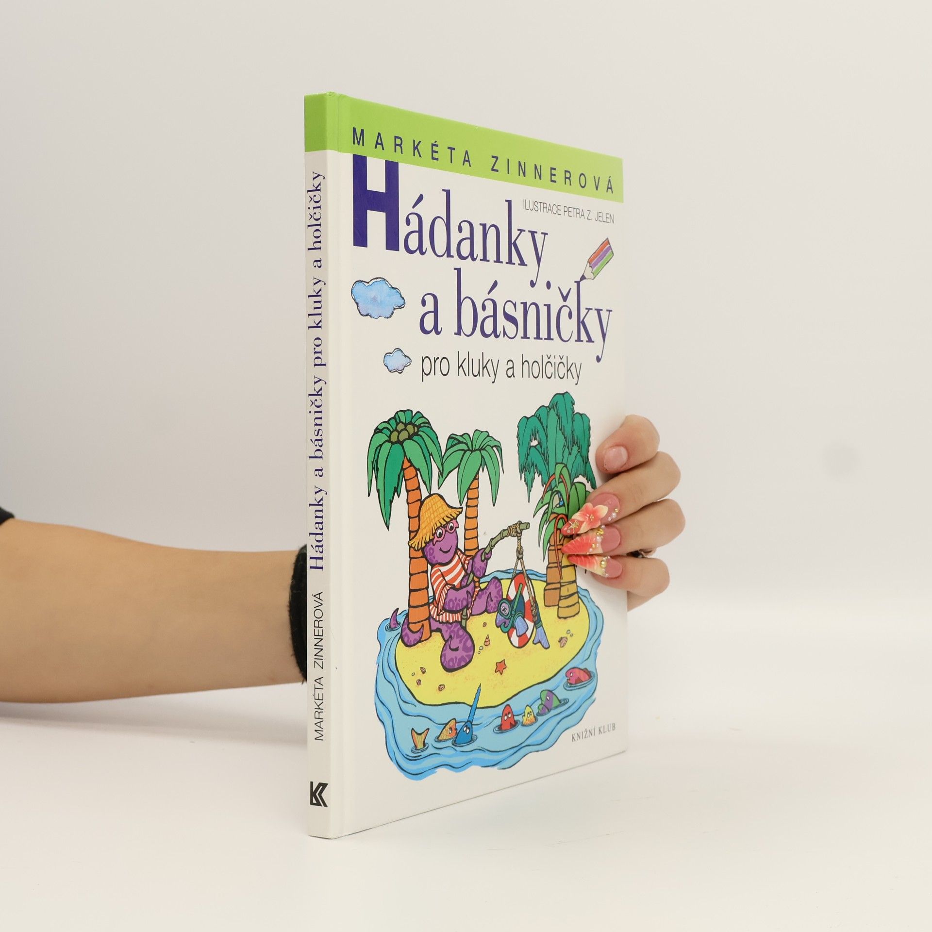 Markéta Zinnerová Hádanky a básničky pro kluky a holčičky