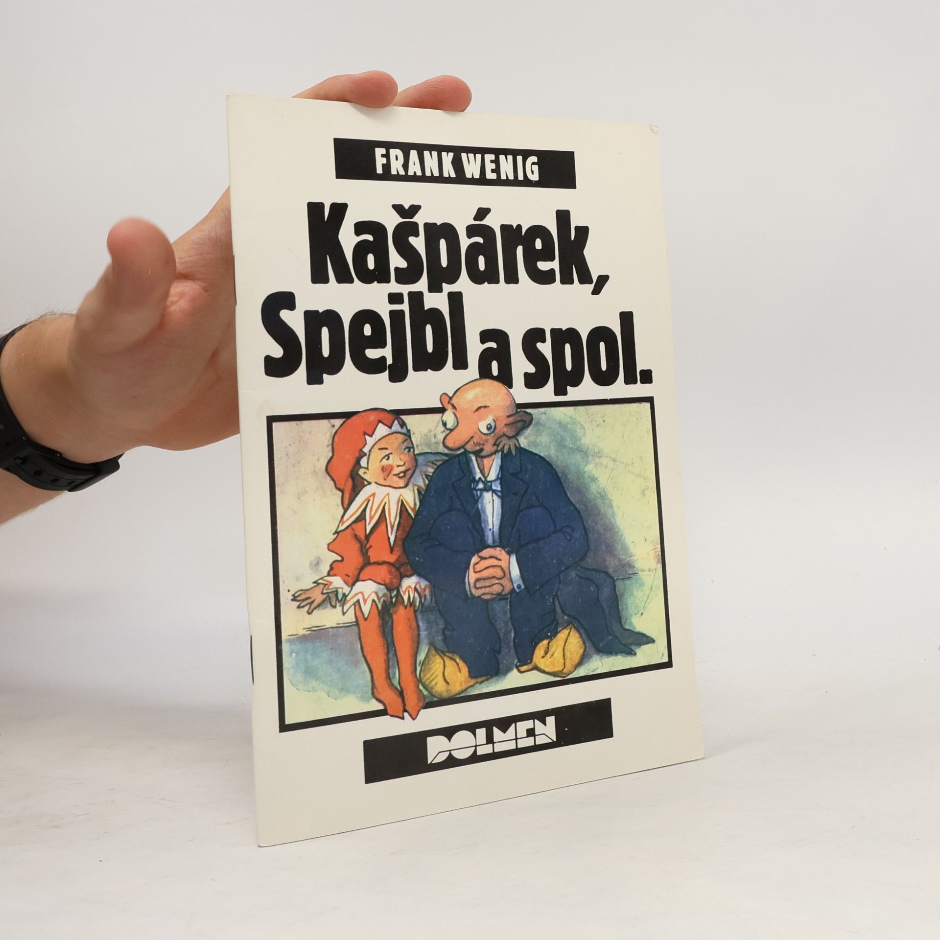 Frank Wenig Kašpárek, Spejbl a spol.