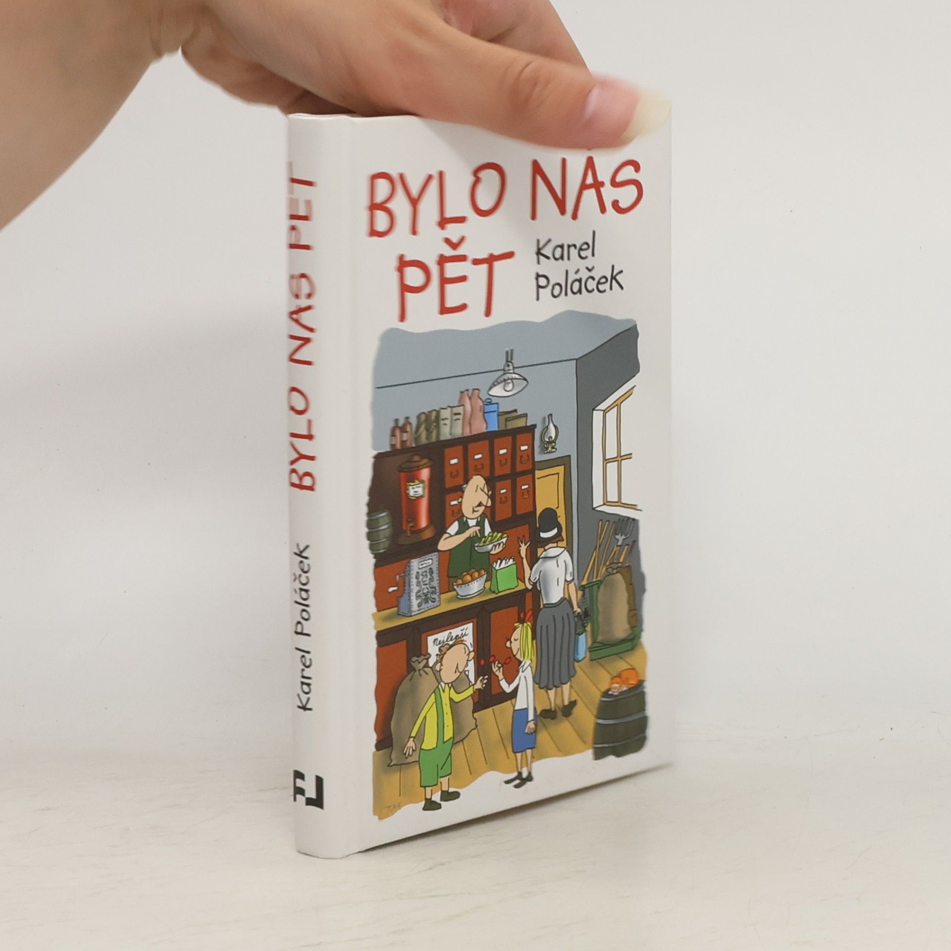 Karel Poláček Bylo nás pět