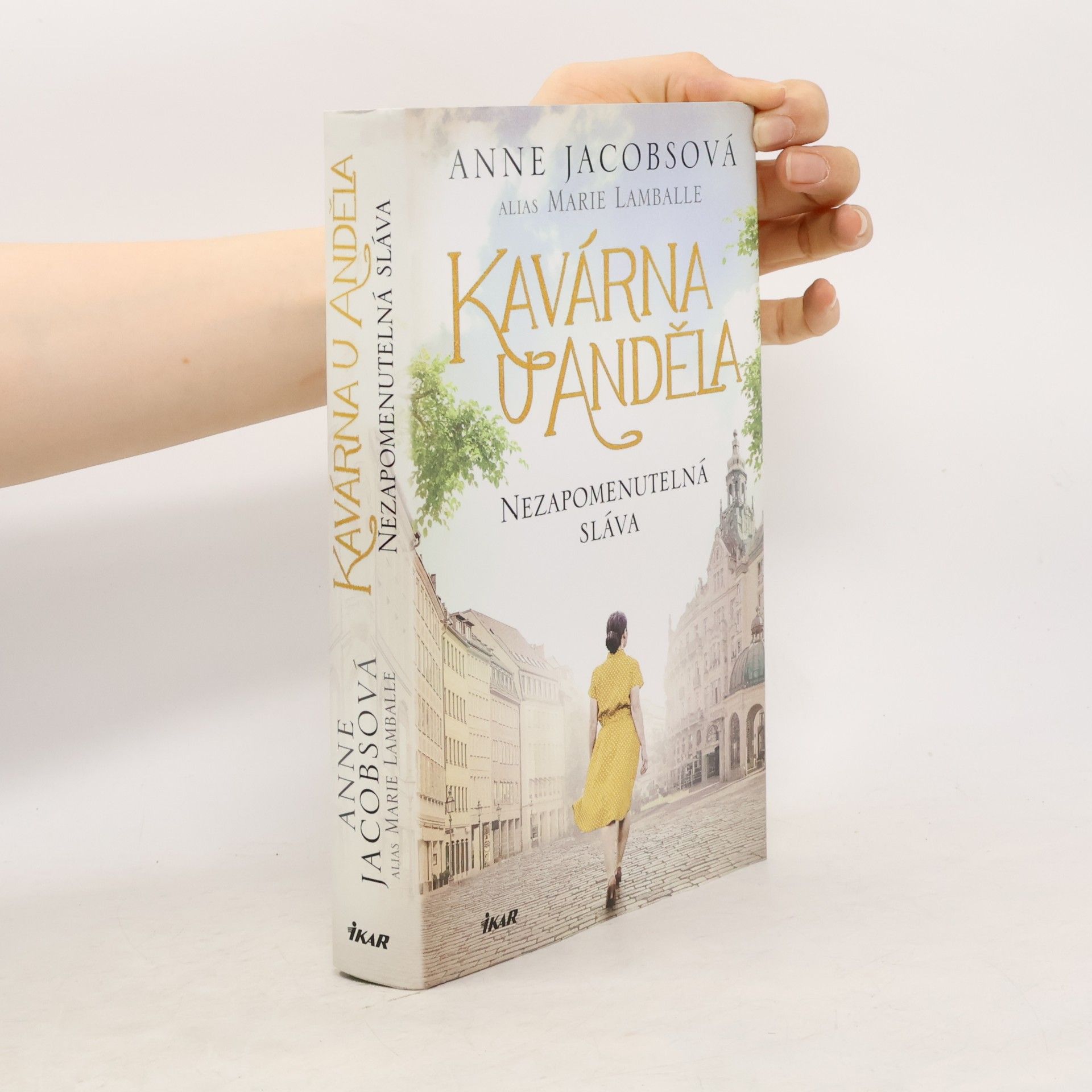 Anne Jacobs Kavárna U Anděla: Nezapomenutelná sláva