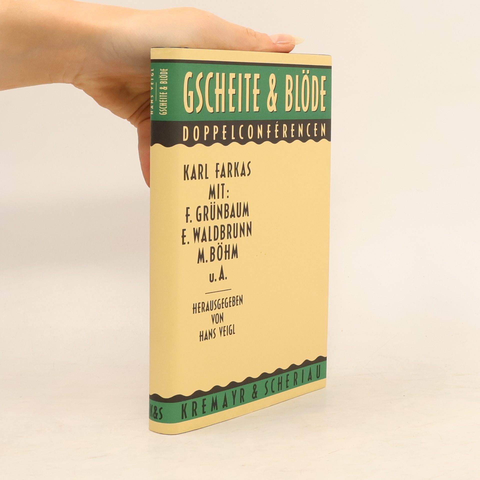 Karl Farkas Gescheite & Blöde