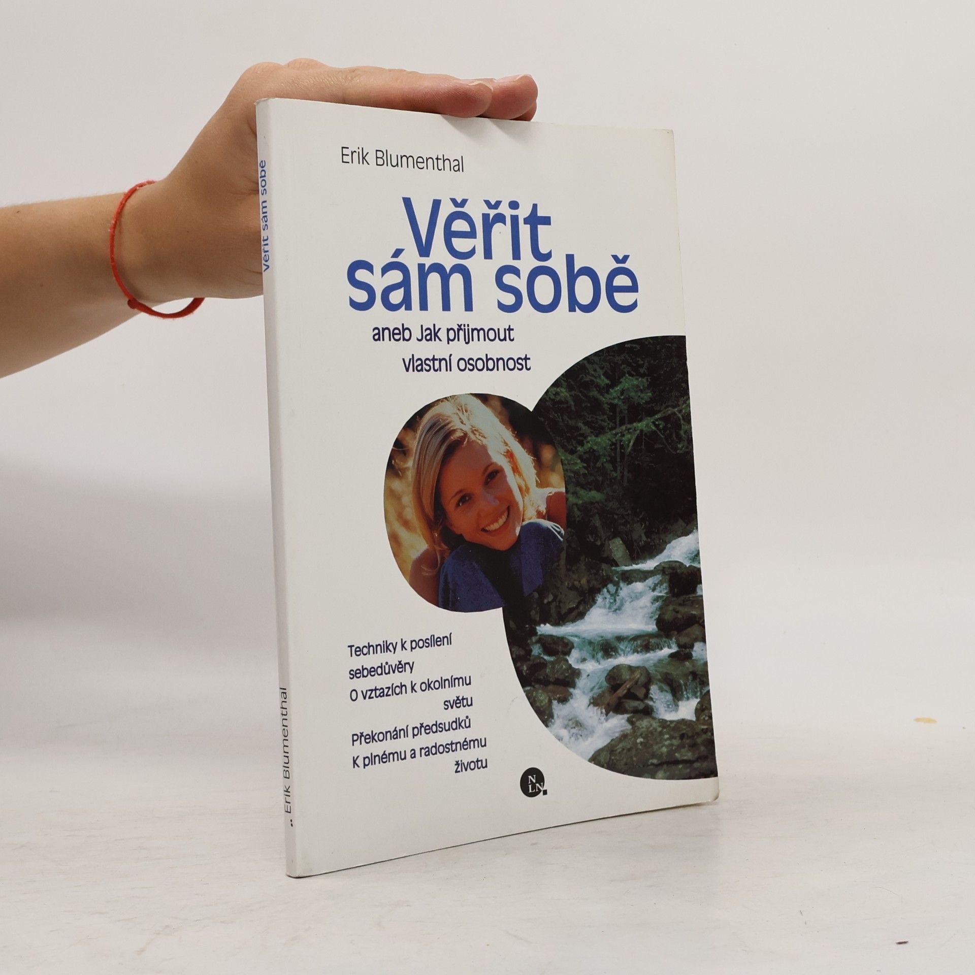 Erik Blumenthal Věřit sám sobě aneb Jak přijmout vlastní osobnost