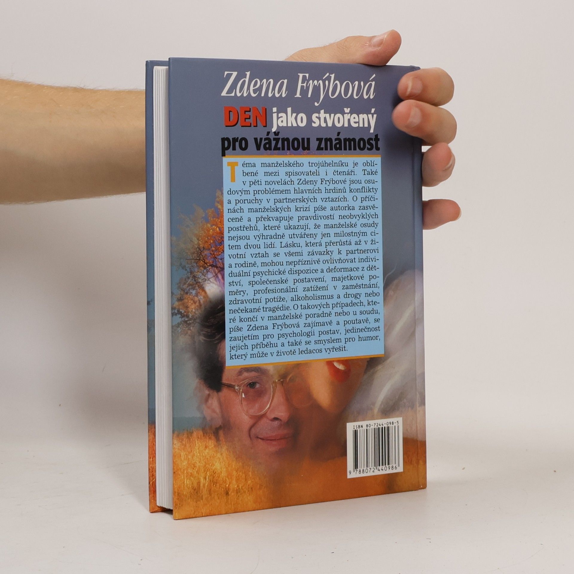 Zdena Frýbová Den jako stvořený pro vážnou známost