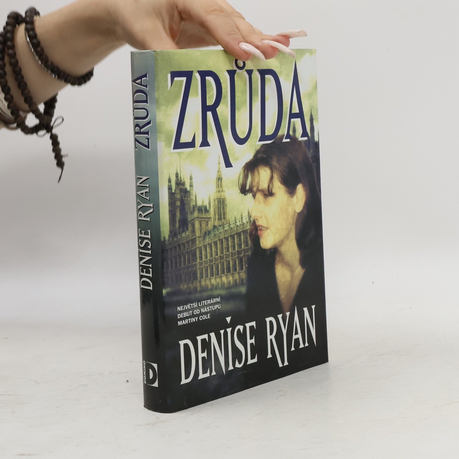 Denise Ryan Zrůda