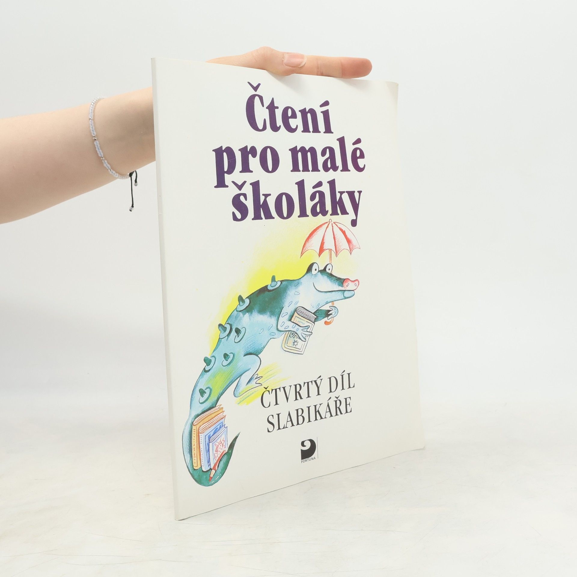 Miroslava Čížková Čtení pro malé školáky. Čtvrtý díl Slabikáře