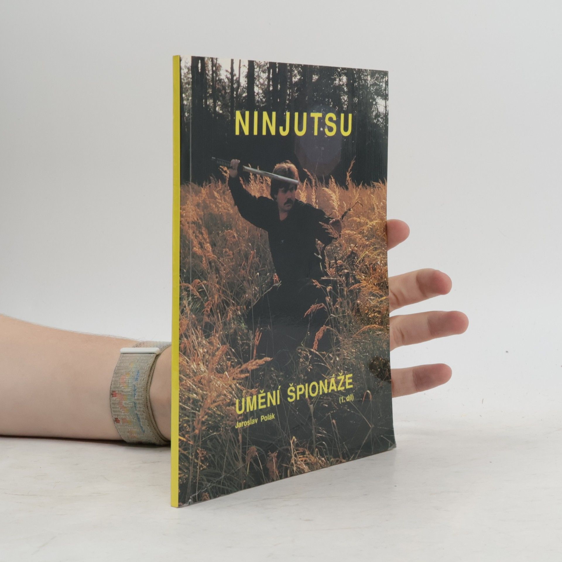 Jaroslav Polák Ninjutsu - umění špionáže, 1.díl