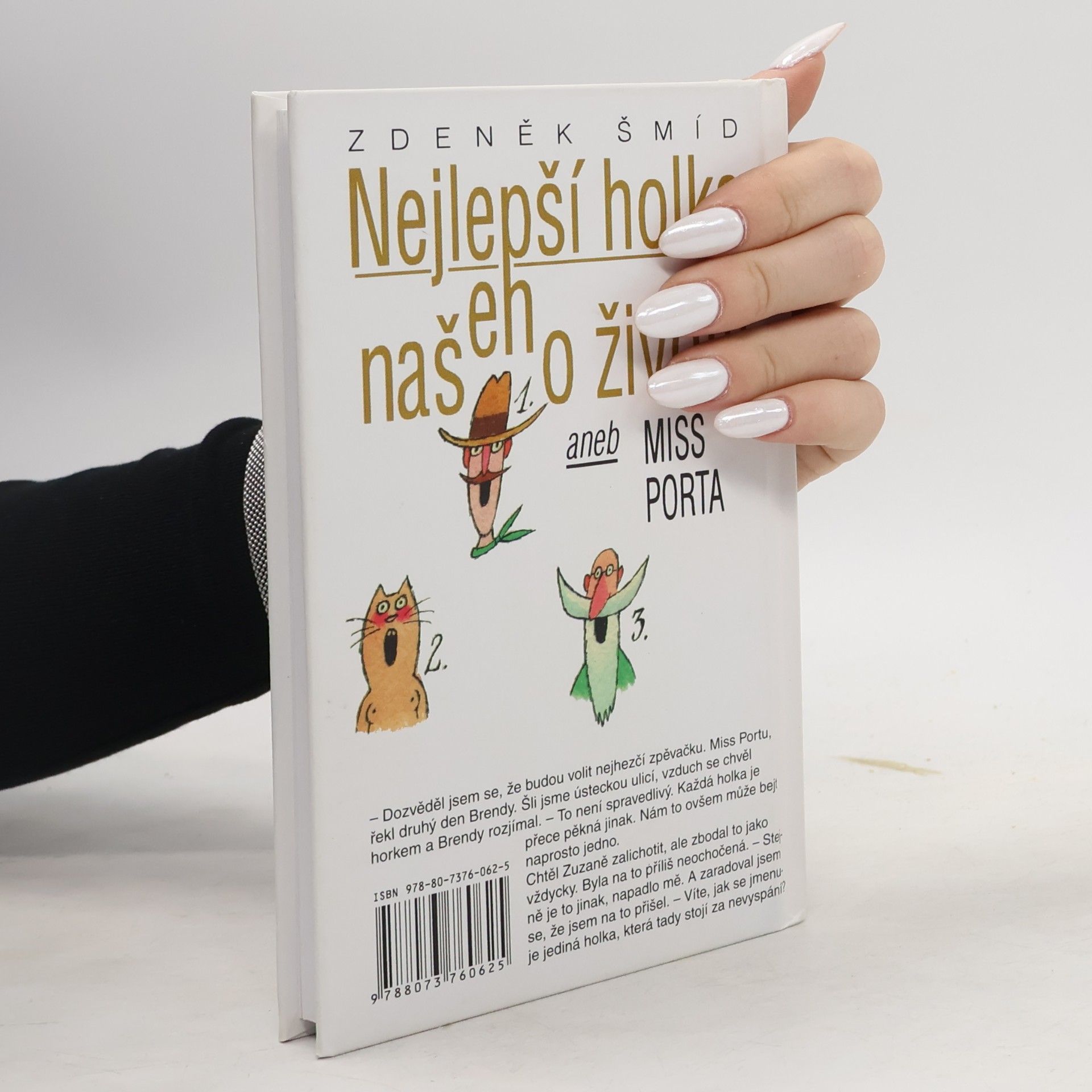 Zdeněk Šmíd Nejlepší holka našeho života aneb Miss Porta
