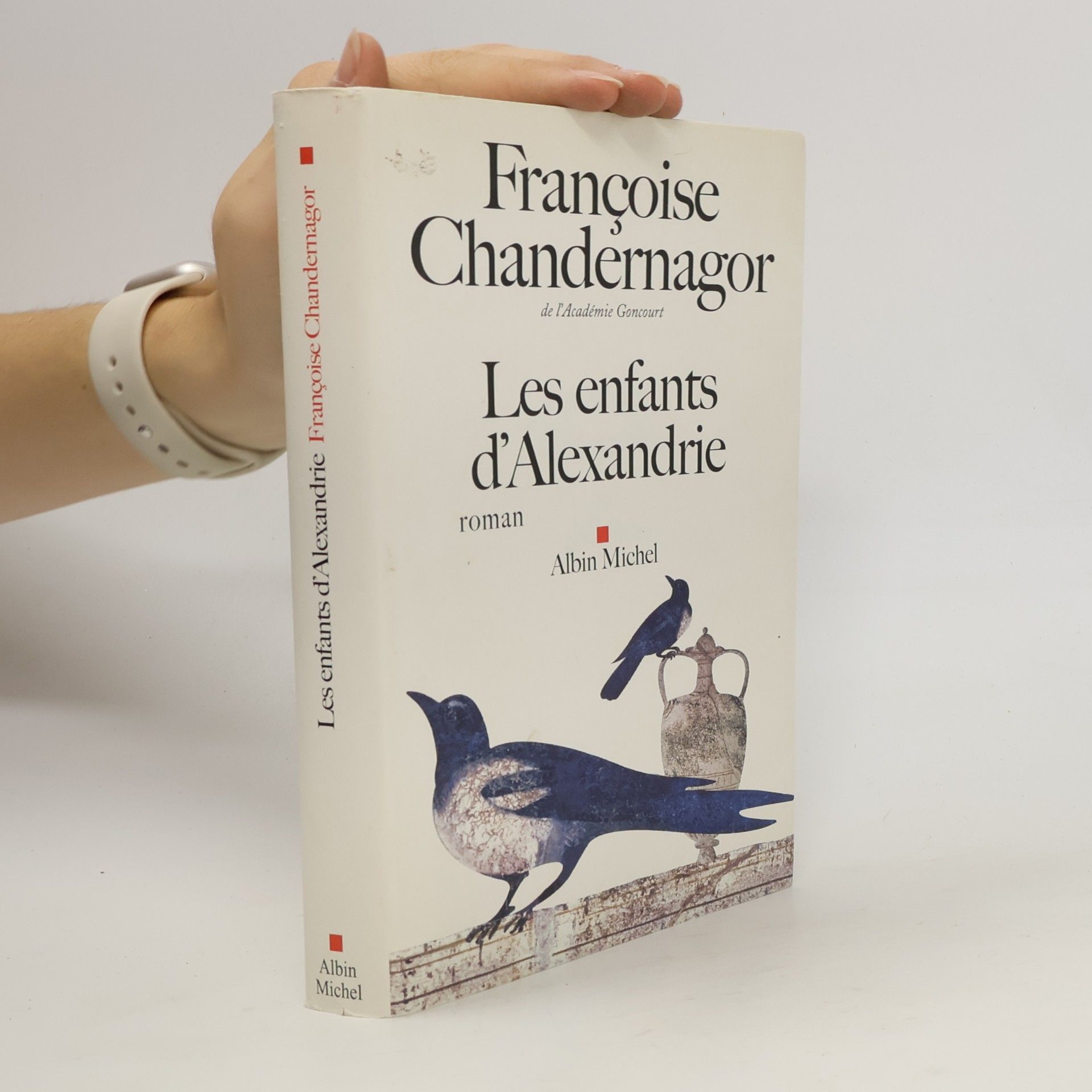 Françoise Chandernagor Les enfants d'Alexandrie