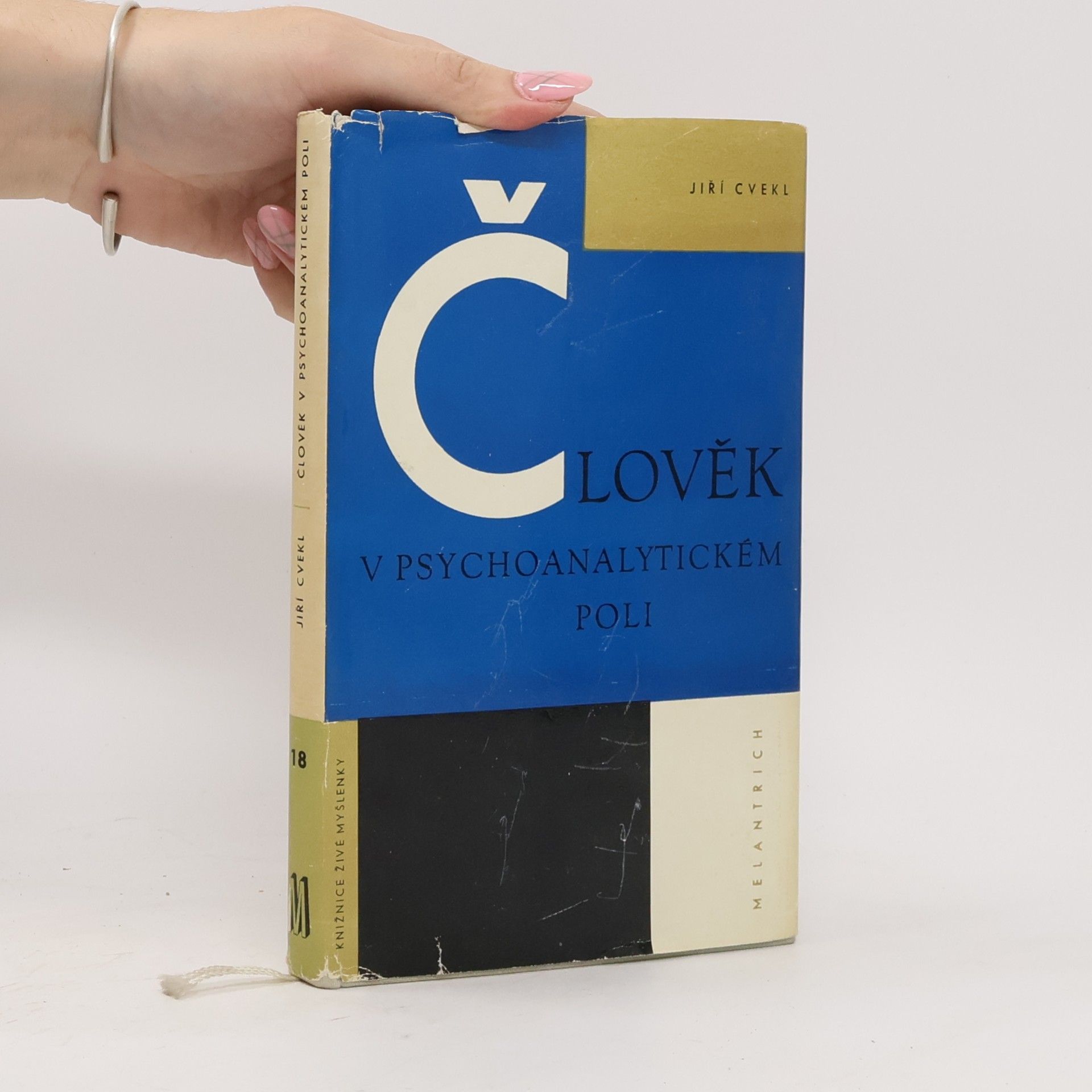 Jiří Cvekl Člověk v psychoanalytickém poli