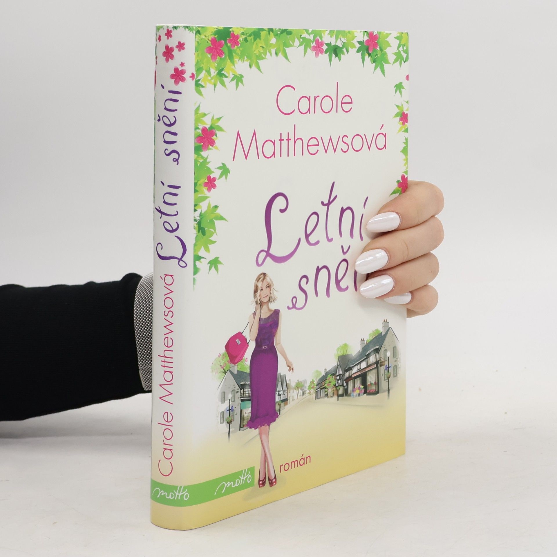Carole Matthews Letní snění