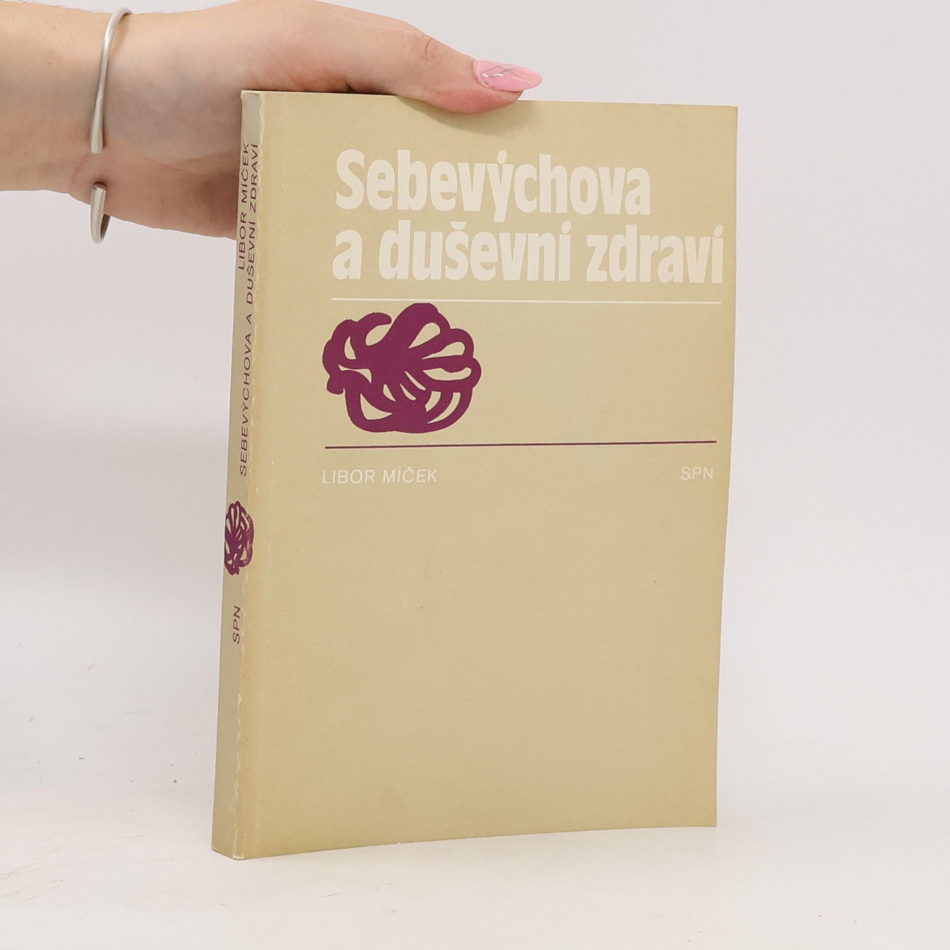 Libor Míček Sebevýchova a duševní zdraví