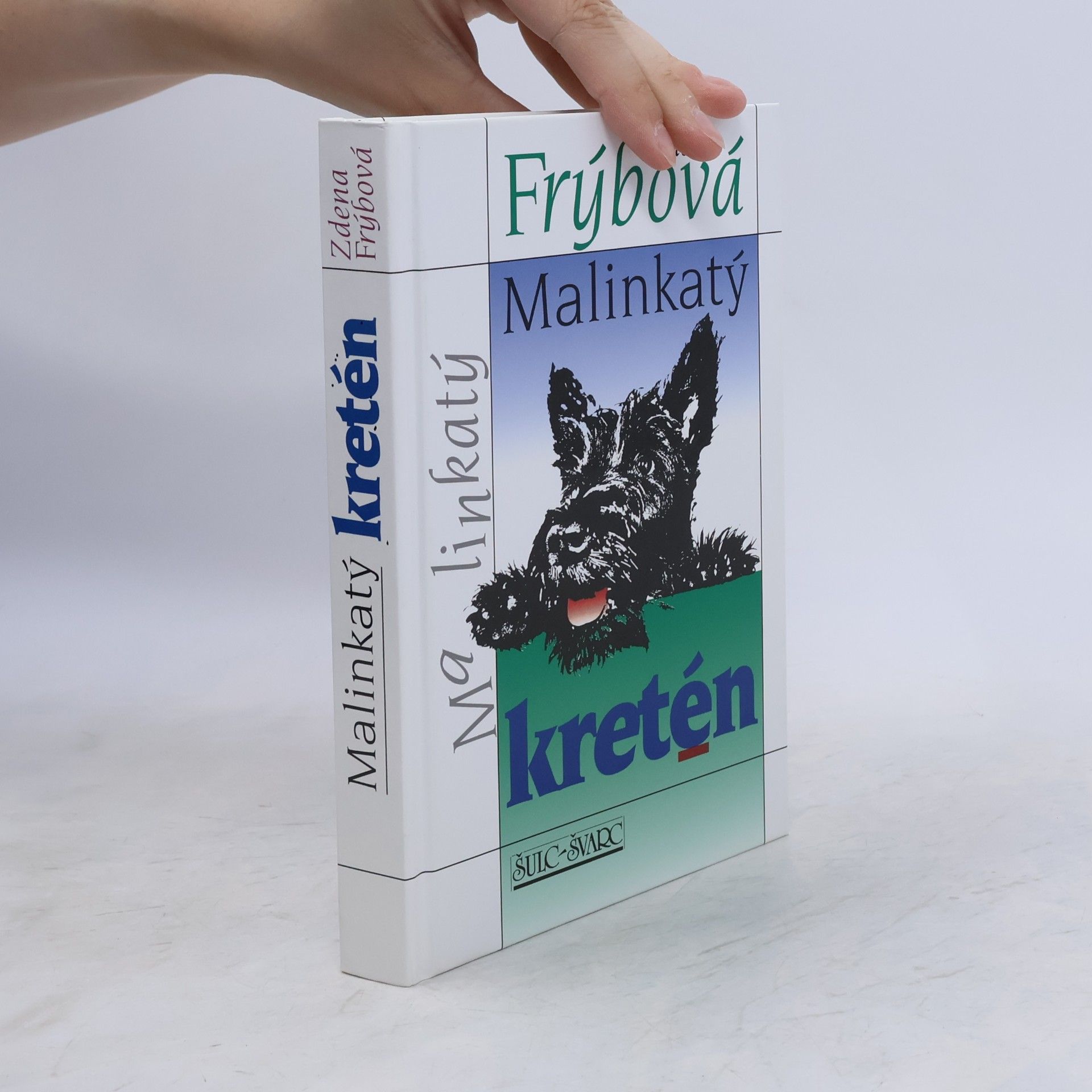 Zdena Frýbová Malinkatý kretén